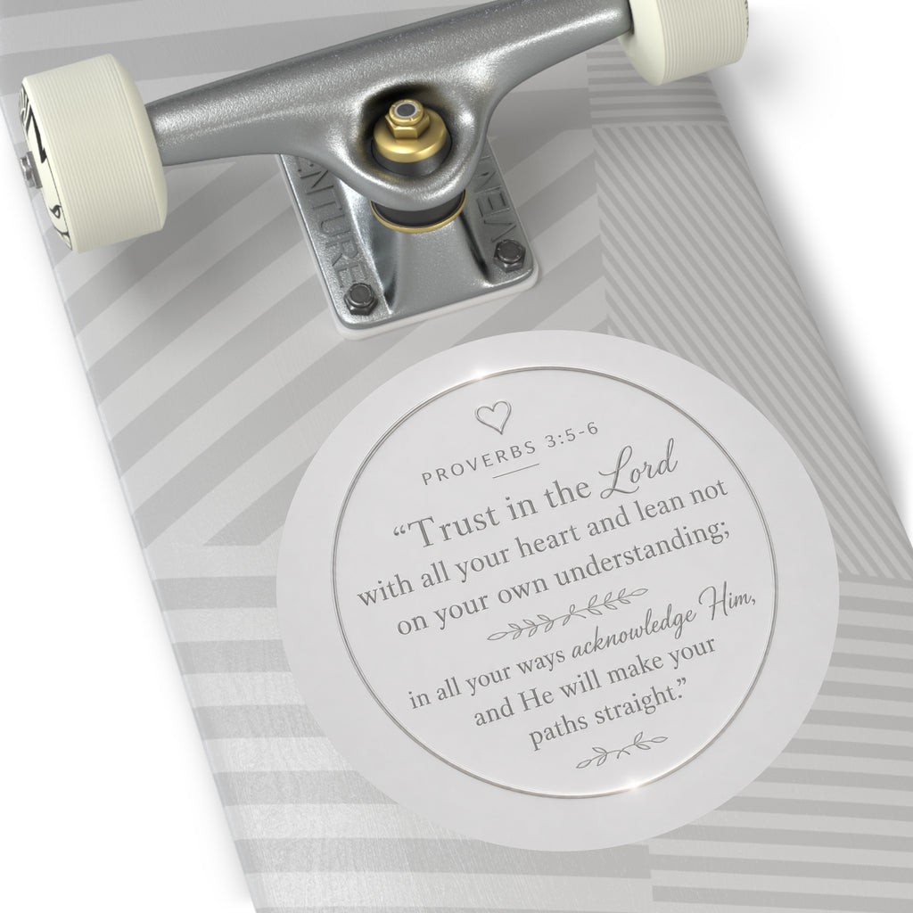 Proverbs 3:5-6 Round Vinyl Sticker — “Trust in the Lord” Inspirational Faith Decal