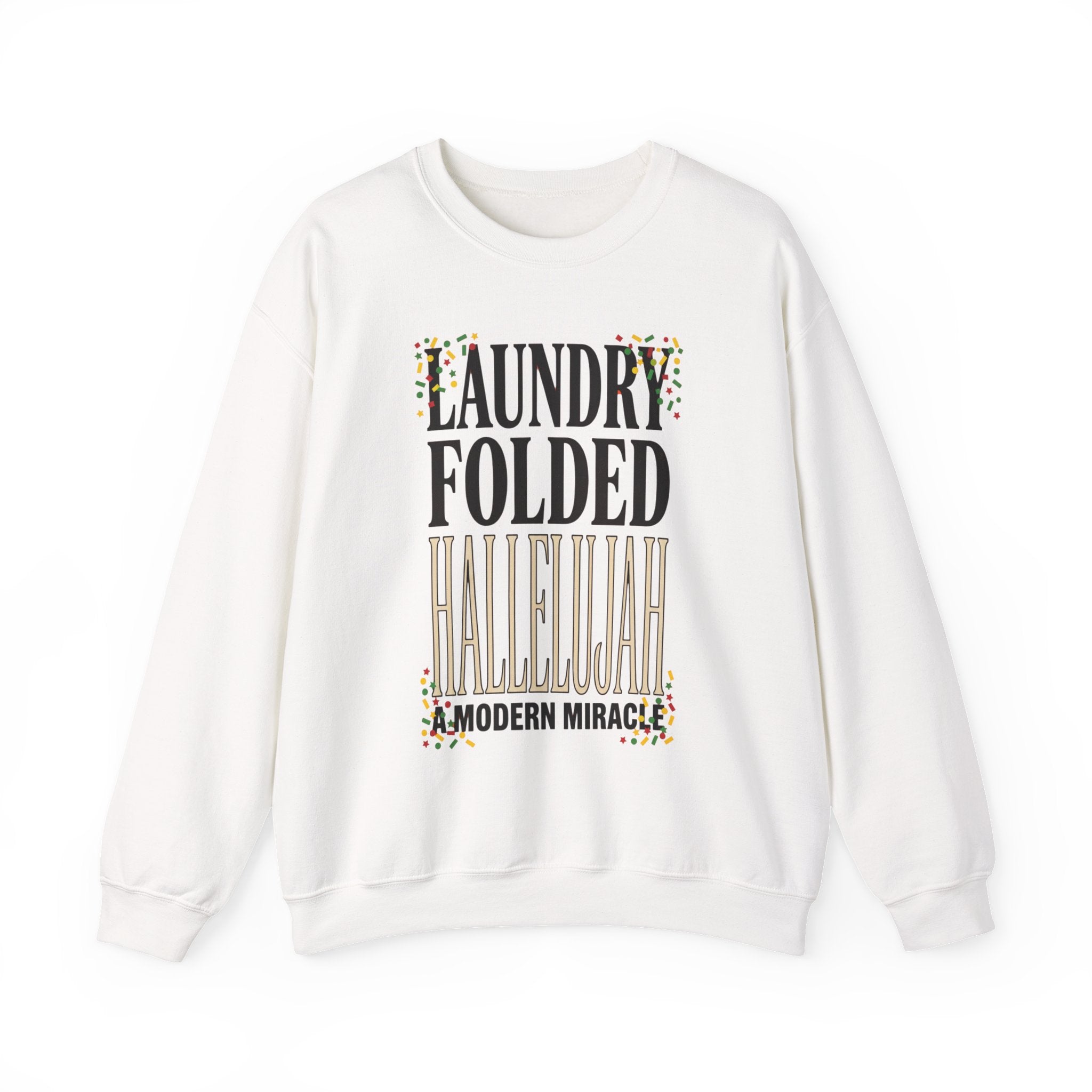 Laundry Folded Hallelujah Sweatshirt | Everything Hallelujah, Cozy Typography