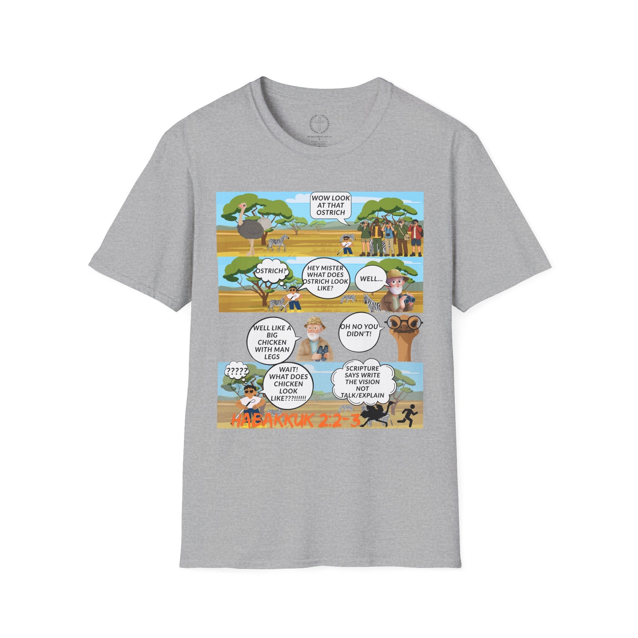 T-Shirt — Funny Biblical Ostrich Comic (Habakkuk 2:2-3)