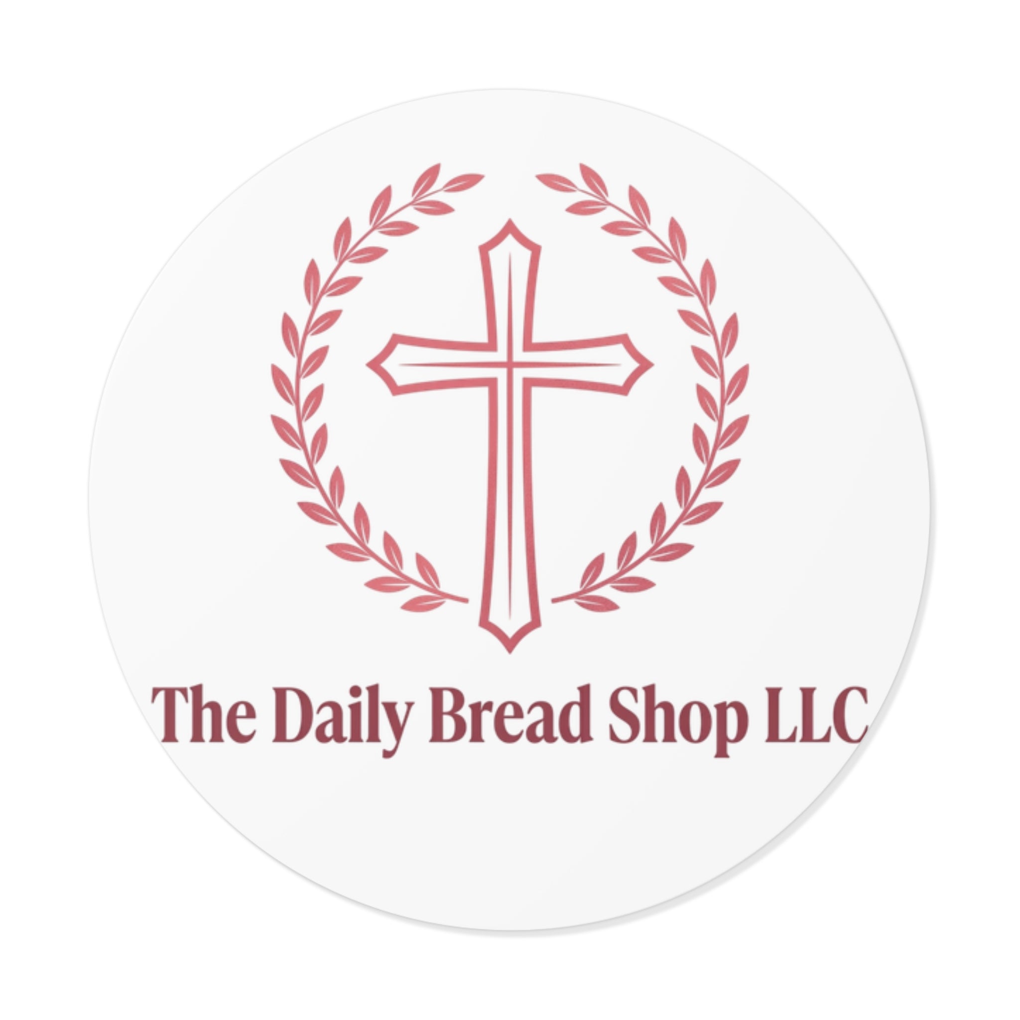 Christian Cross Logo Sticker — "The Daily Bread Shop LLC" Round Vinyl Sticker