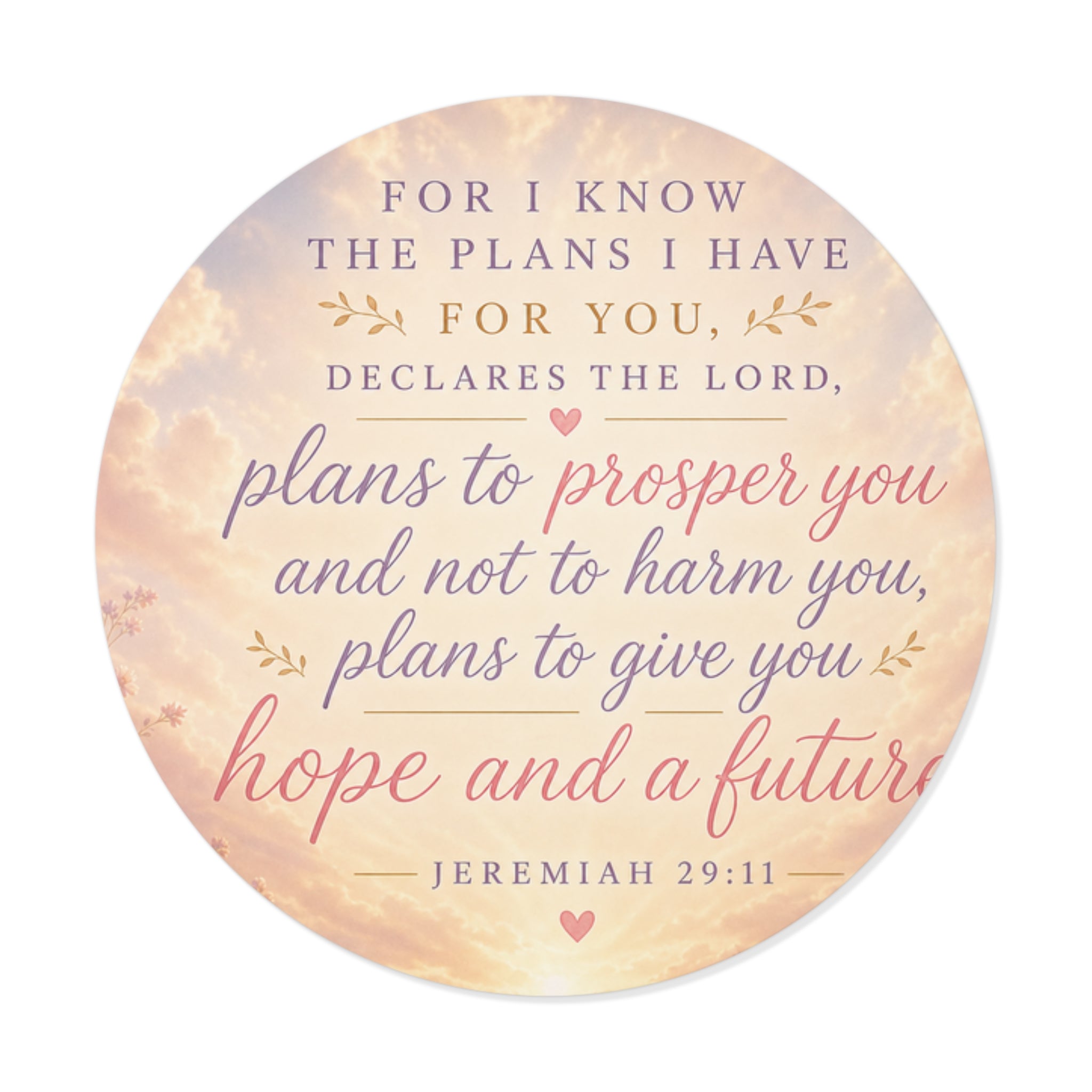 Jeremiah 29:11 Round Vinyl Sticker — "Plans to Prosper You" Inspirational Faith Sticker