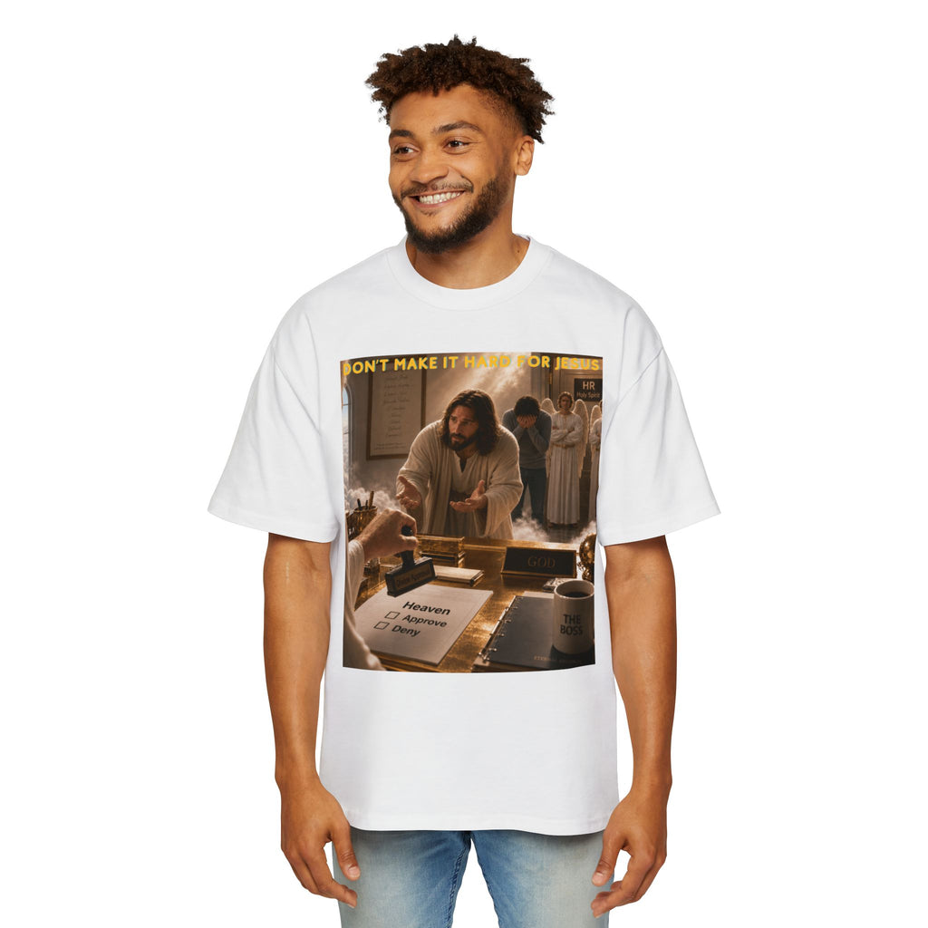 Christian Jesus Graphic Tee — "Don't Make It Hard For Jesus" Oversized Shirt