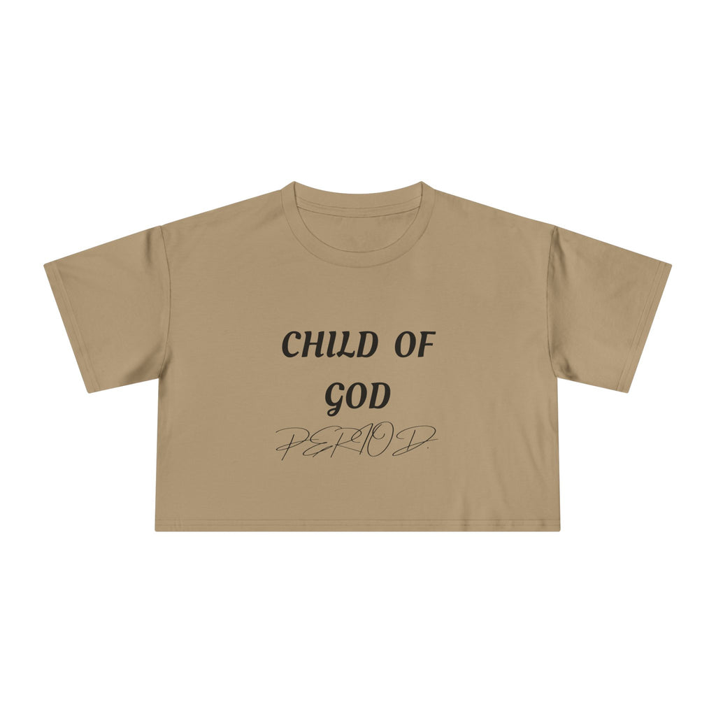 Child of God Crop Tee — "God Don't Play Bout Me" Christian Faith Women's Crop Top