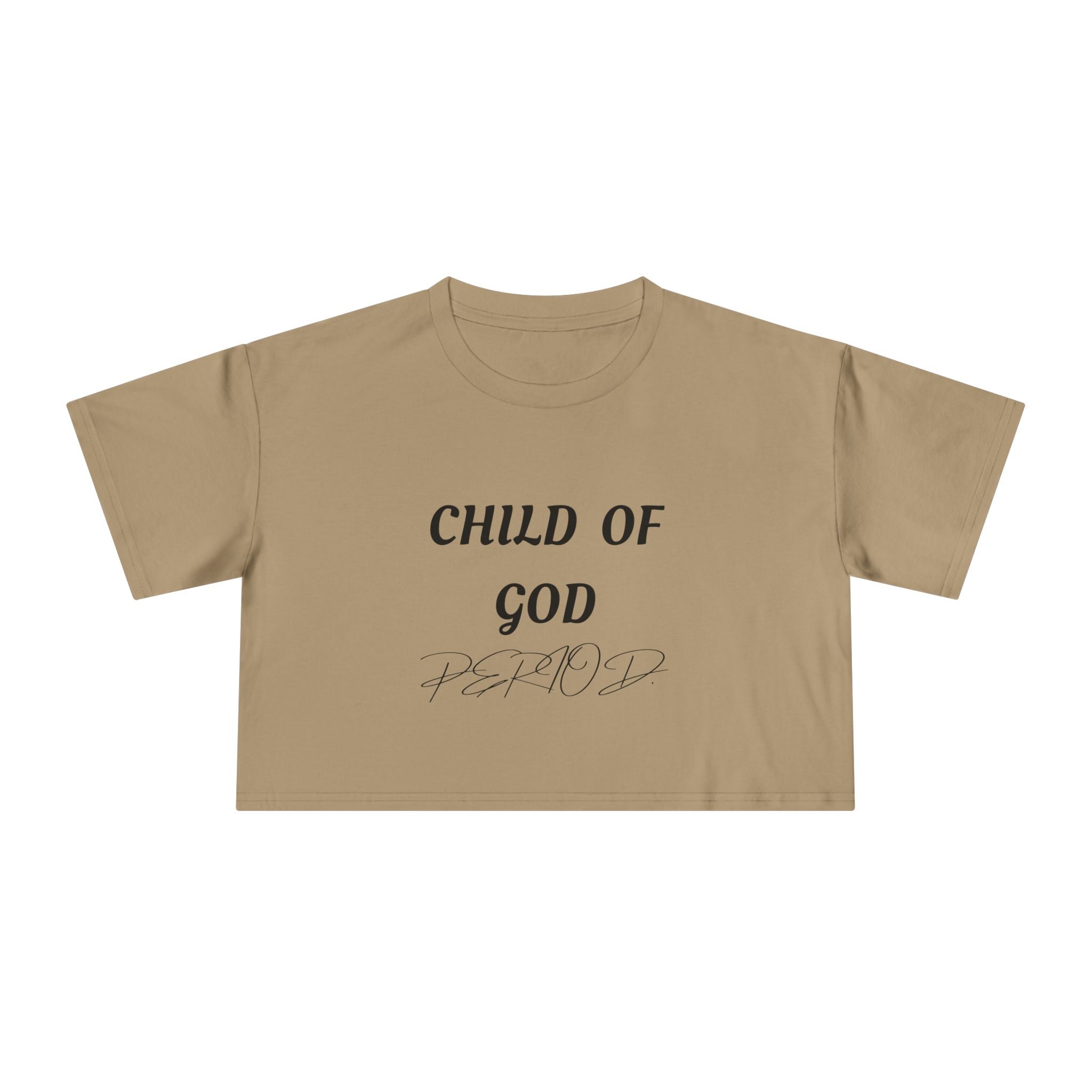 Child of God Crop Tee — "God Don't Play Bout Me" Christian Faith Women's Crop Top