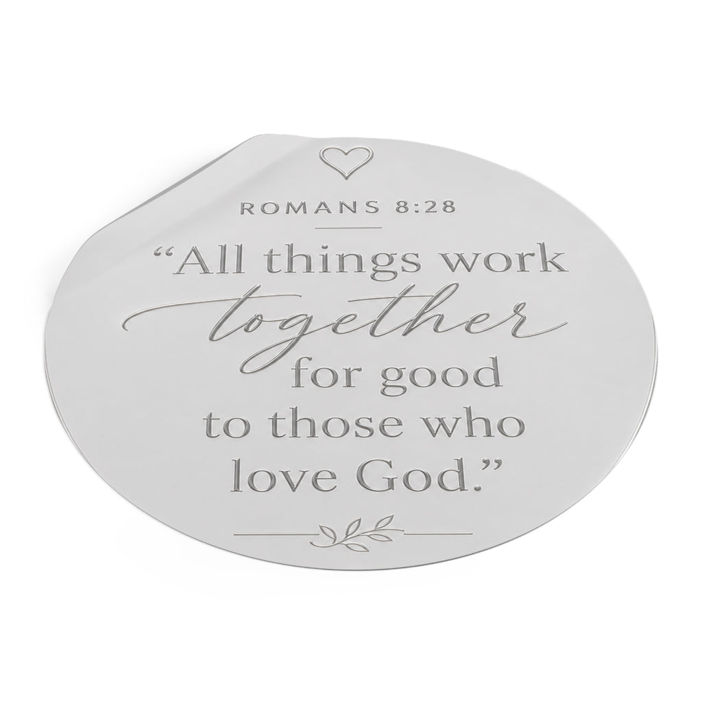 Romans 8:28 Round Vinyl Sticker — "All Things Work Together" Inspirational Christian Decal