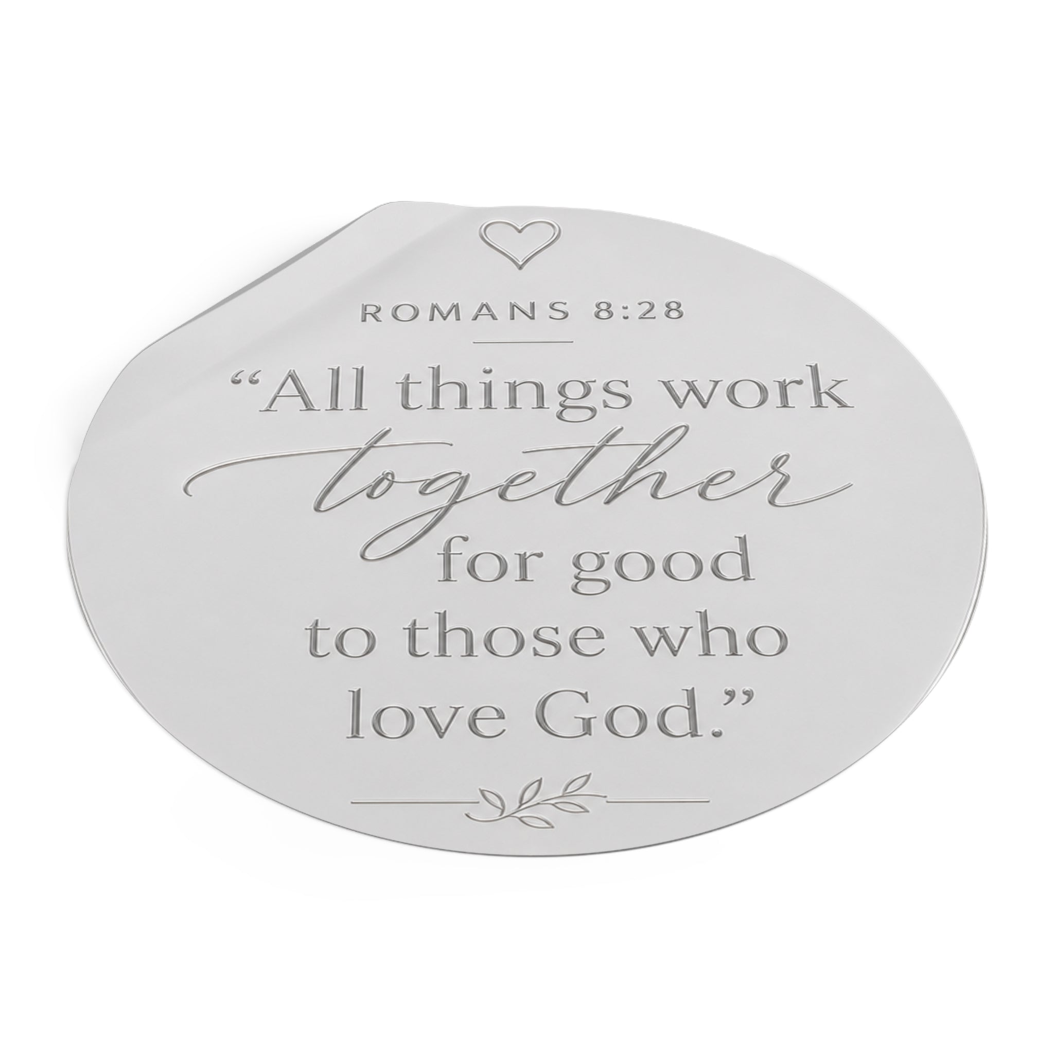 Romans 8:28 Round Vinyl Sticker — "All Things Work Together" Inspirational Christian Decal
