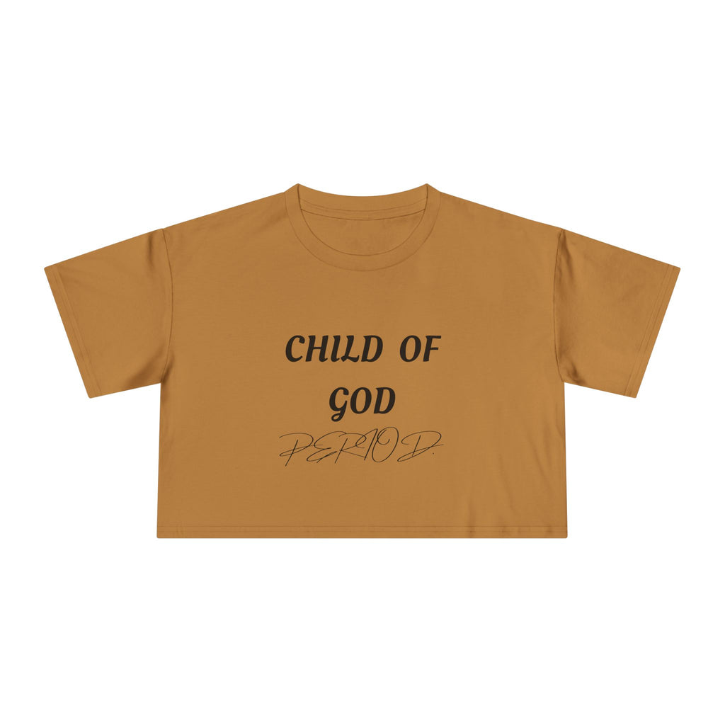 Child of God Crop Tee — "God Don't Play Bout Me" Christian Faith Women's Crop Top