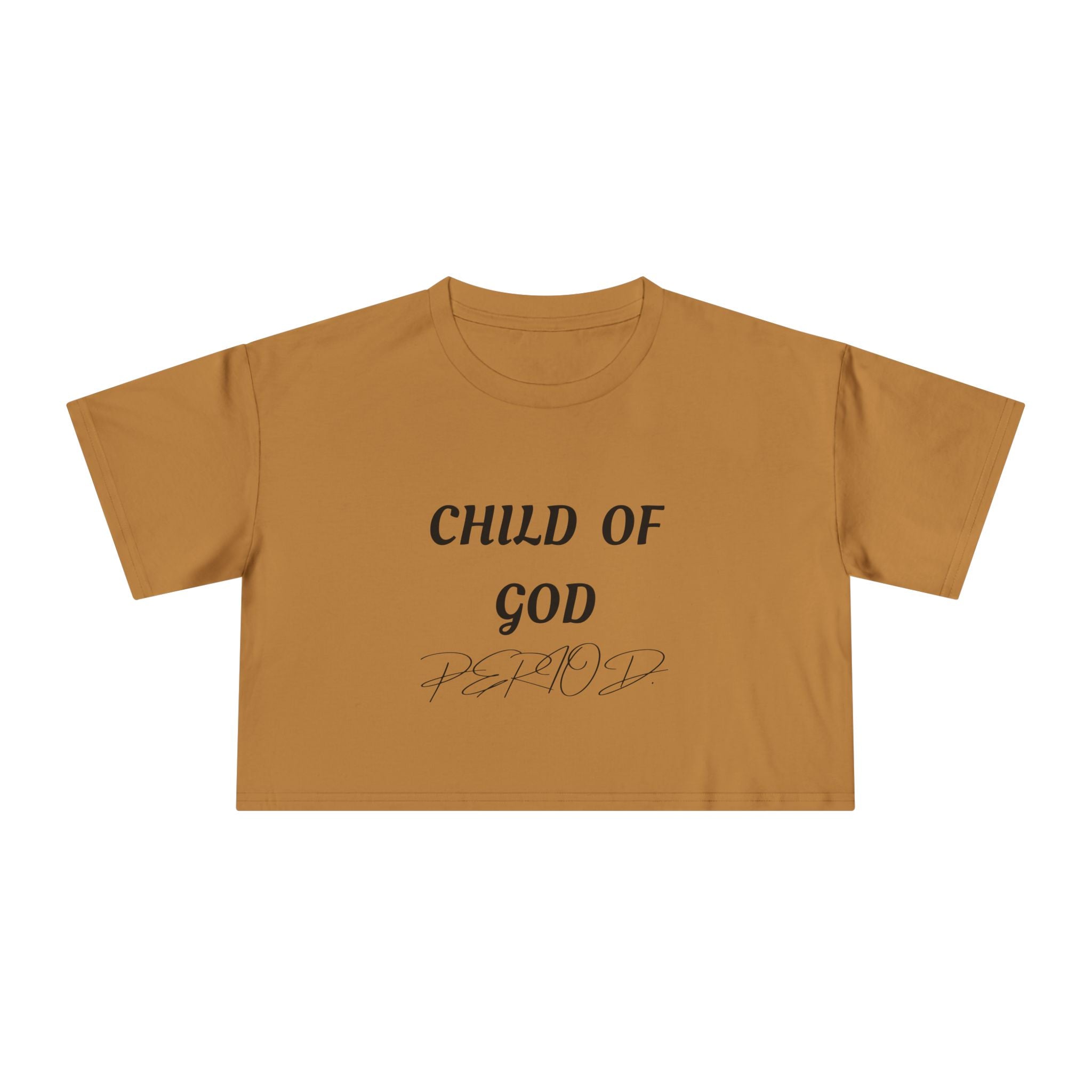 Child of God Crop Tee — "God Don't Play Bout Me" Christian Faith Women's Crop Top