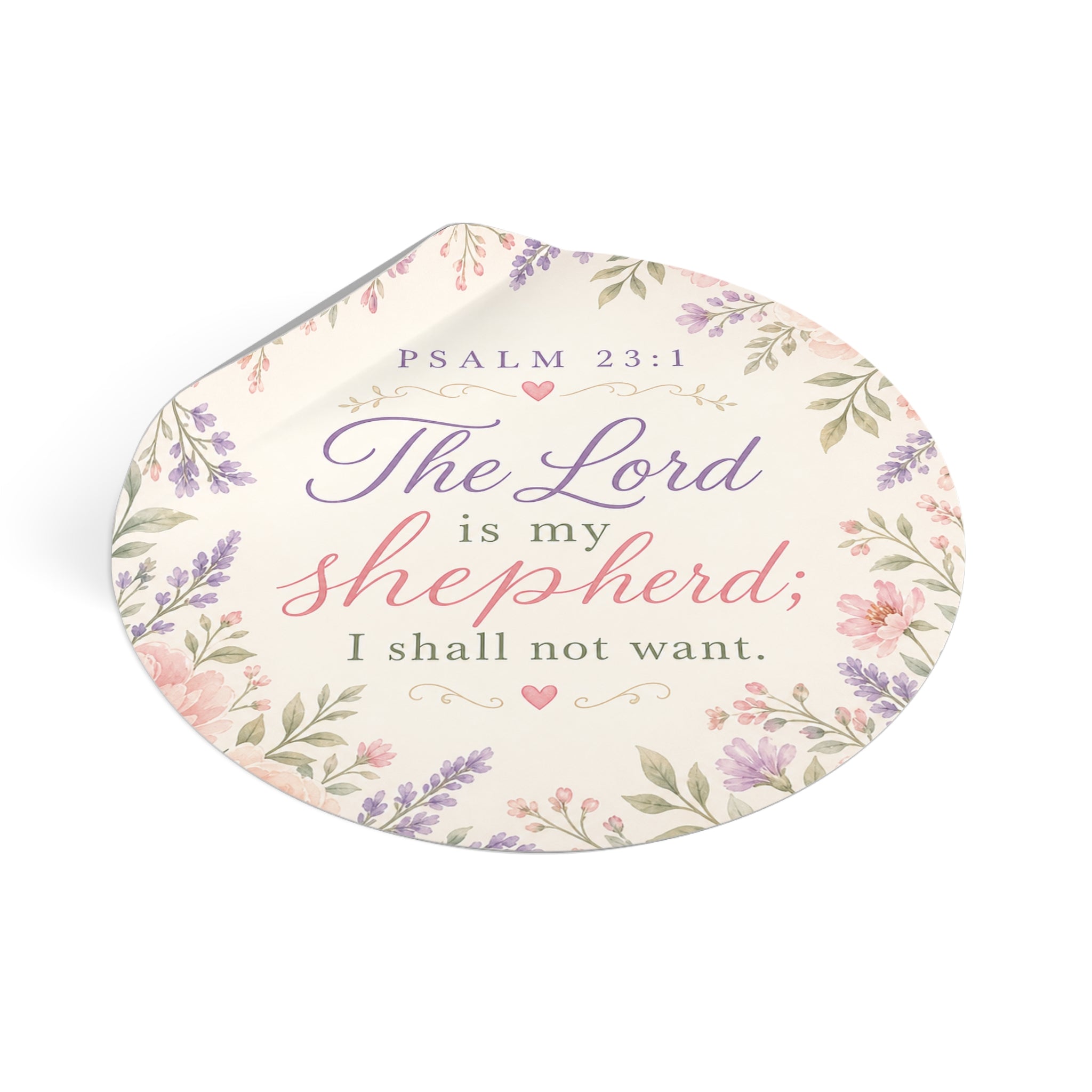 Round Psalm 23:1 Vinyl Sticker – "The Lord is My Shepherd" Floral Faith Decal
