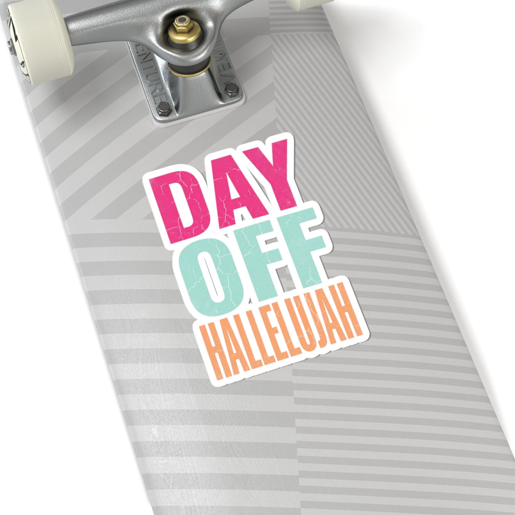 Day Off Hallelujah Sticker | Everything Hallelujah, Playful Gratitude Typography