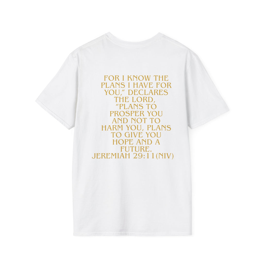 Don't Give Up! If God Woke You Up Then He Isn't Done With You Yet! Jeremiah 29:11 NIV (UNISEX)