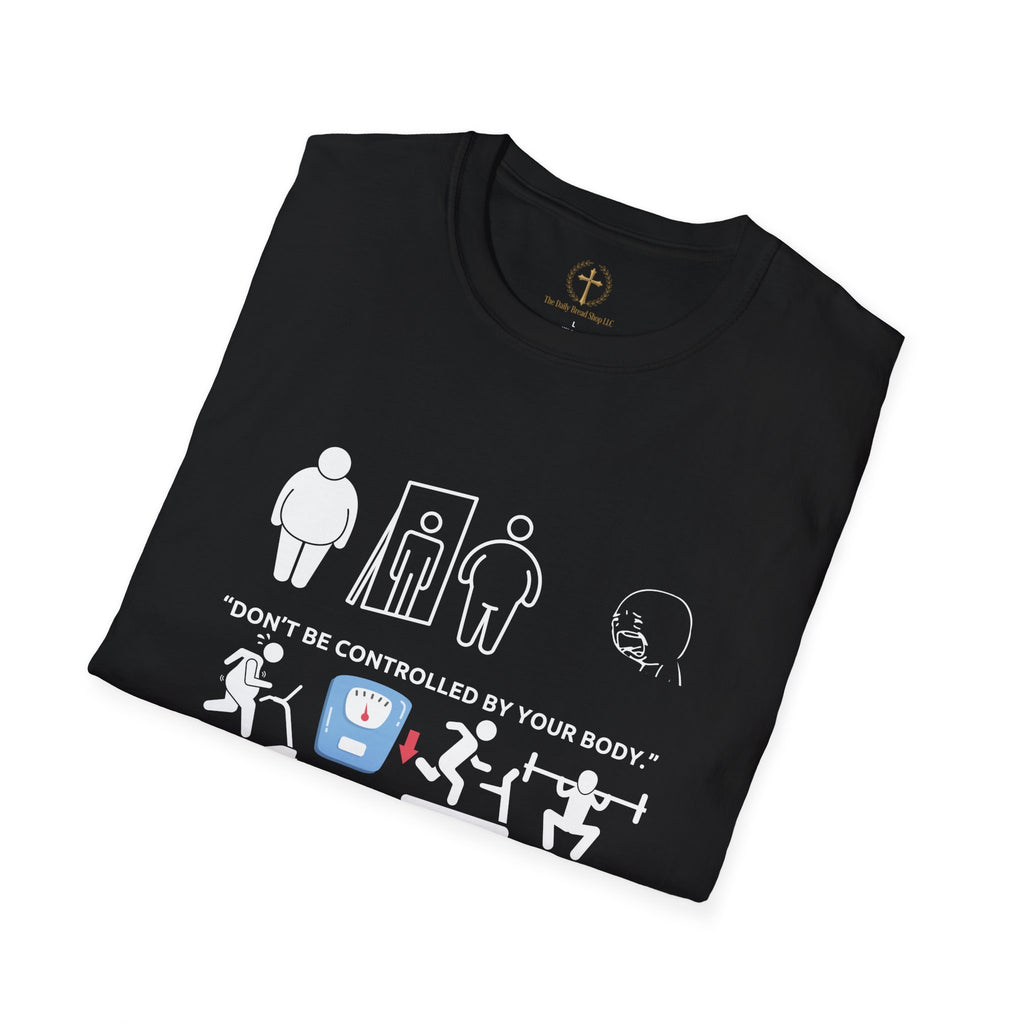 T-Shirt — “Don’t Be Controlled By Your Body” Christian Fitness Graphic