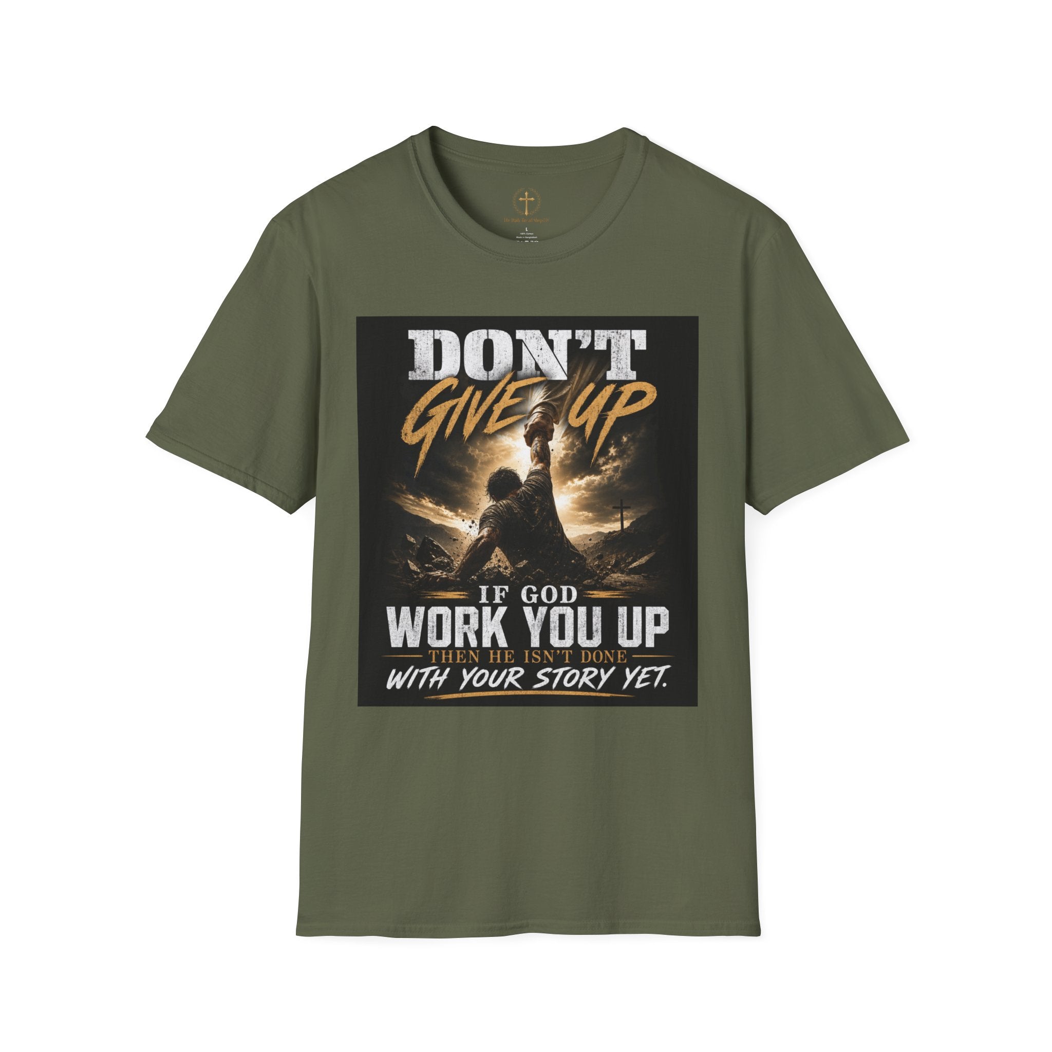 Don't Give Up! If God Woke You Up Then He Isn't Done With You Yet! Jeremiah 29:11 NIV (UNISEX)