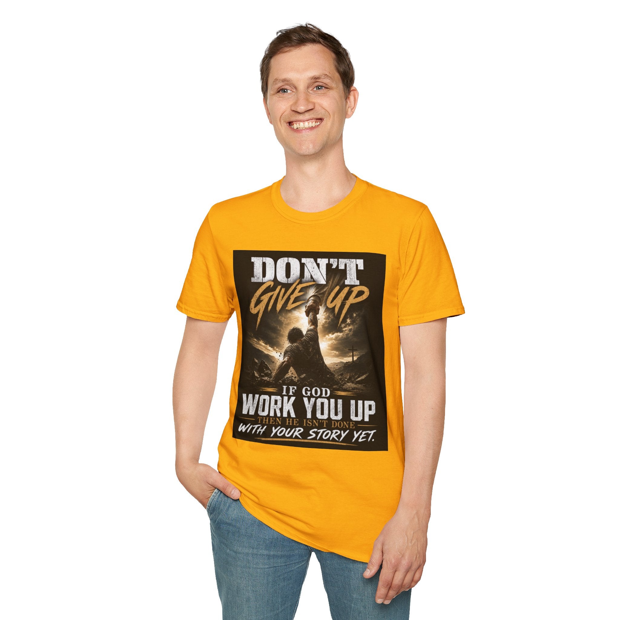 Don't Give Up! If God Woke You Up Then He Isn't Done With You Yet! Jeremiah 29:11 NIV (UNISEX)