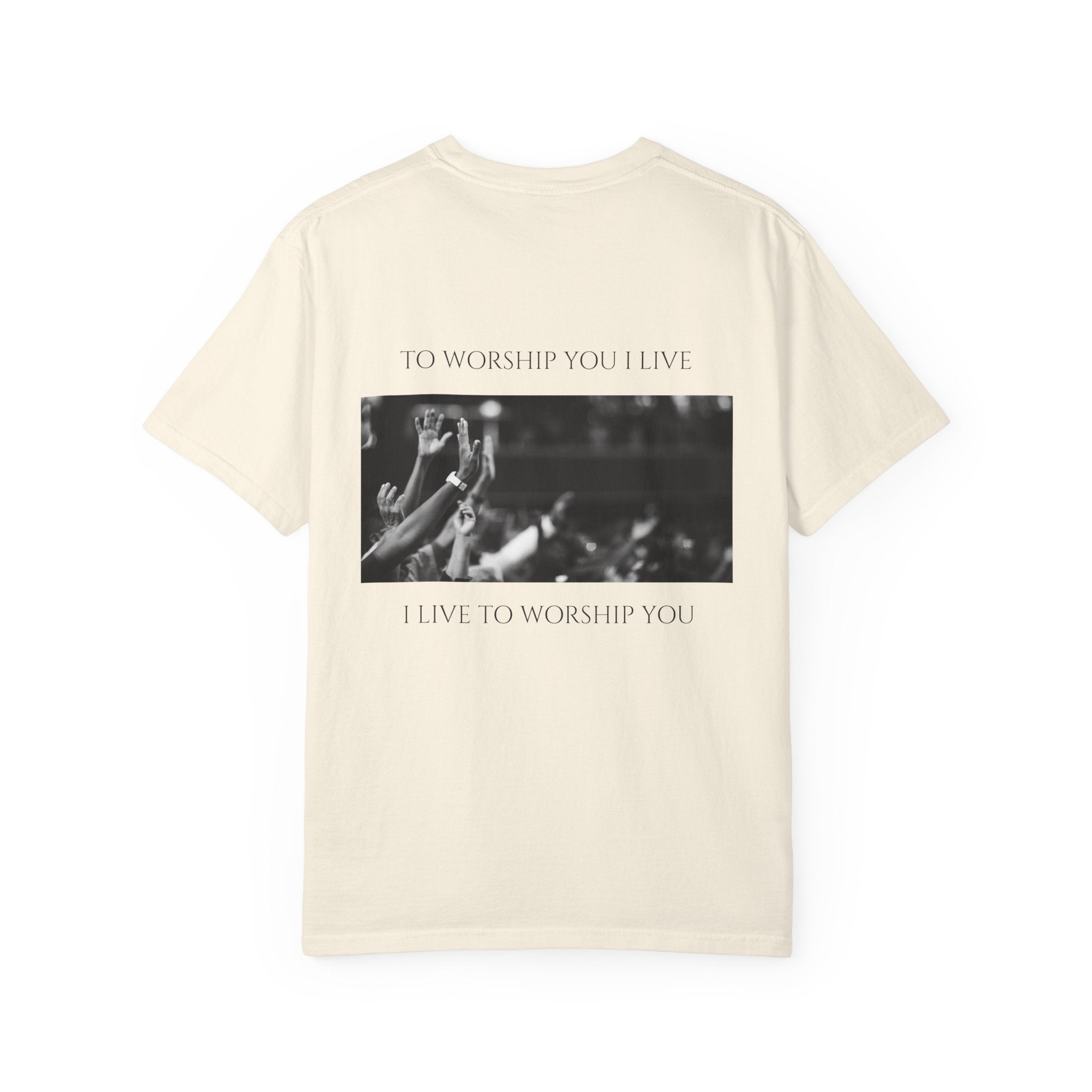 Worship Together T-Shirt — "To Worship You I Live" Graphic Tee