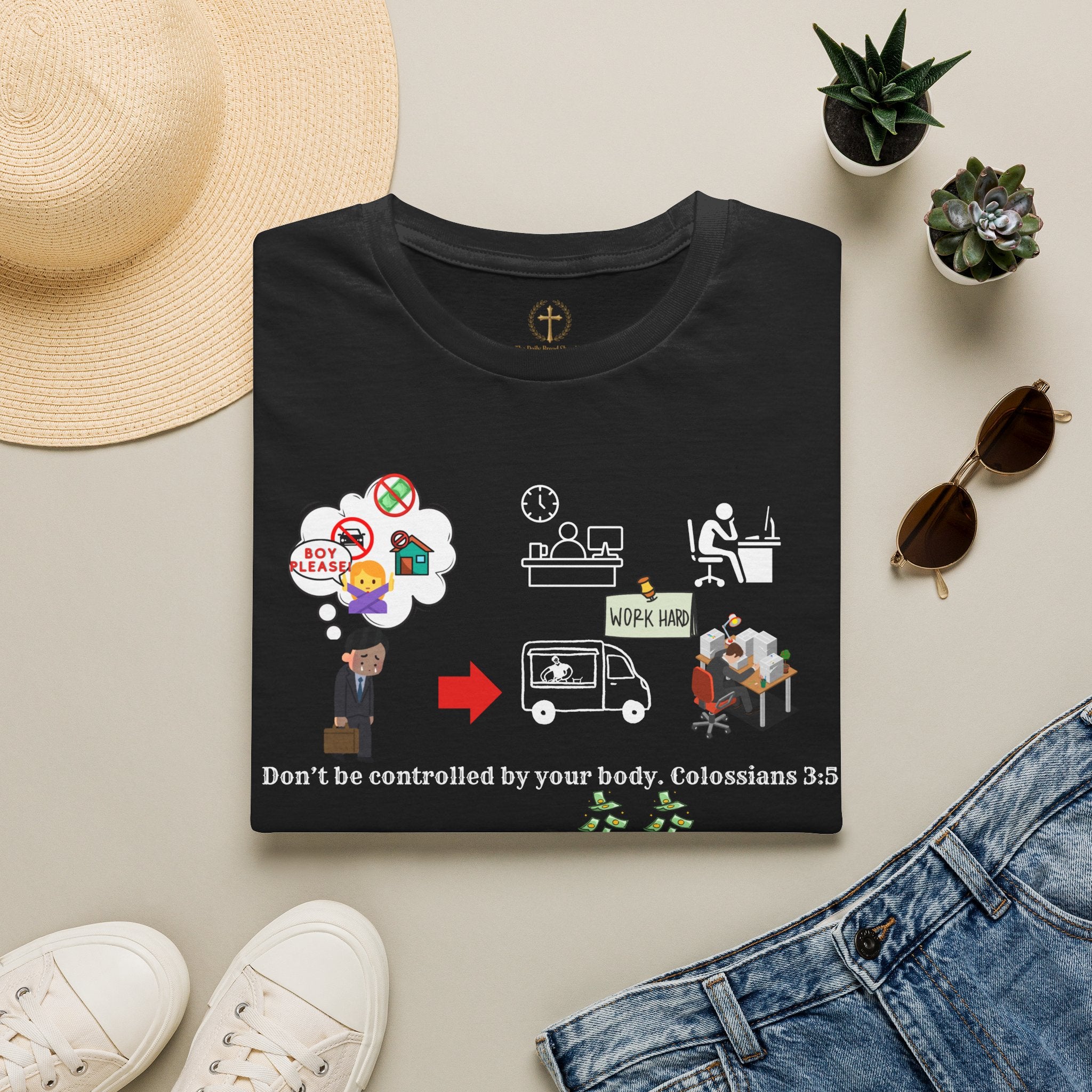 Christian Inspirational T-Shirt — Colossians 3:5 Faith Message
