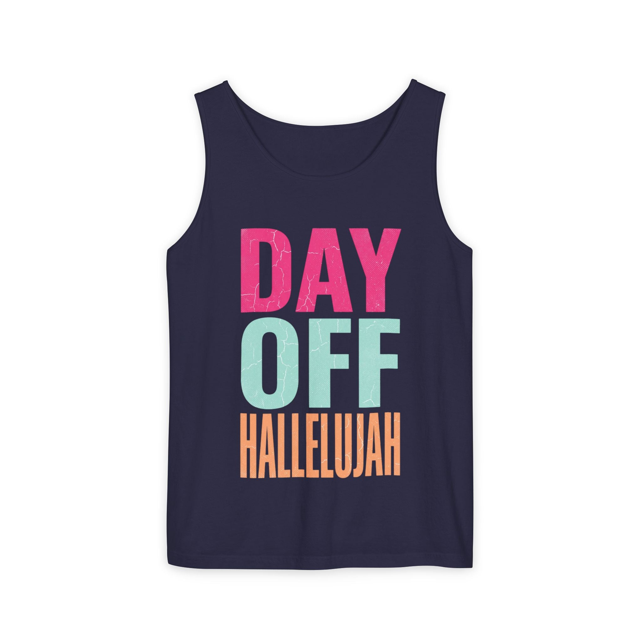 Day Off Hallelujah Tank Top — Funny Relaxation Vacation Shirt