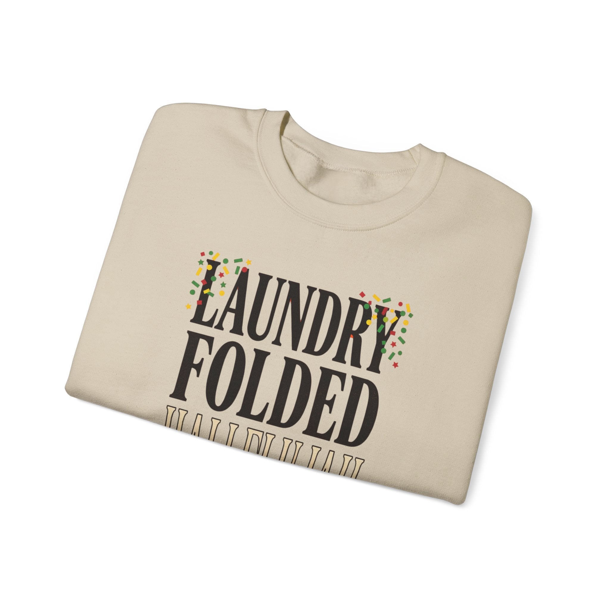 Laundry Folded Hallelujah Sweatshirt | Everything Hallelujah, Cozy Typography