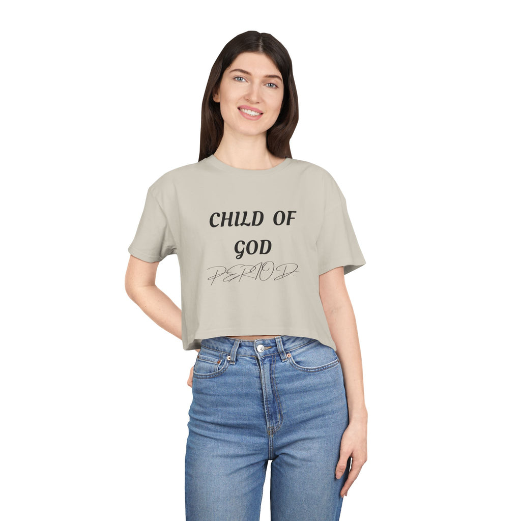 Child of God Crop Tee — "God Don't Play Bout Me" Christian Faith Women's Crop Top