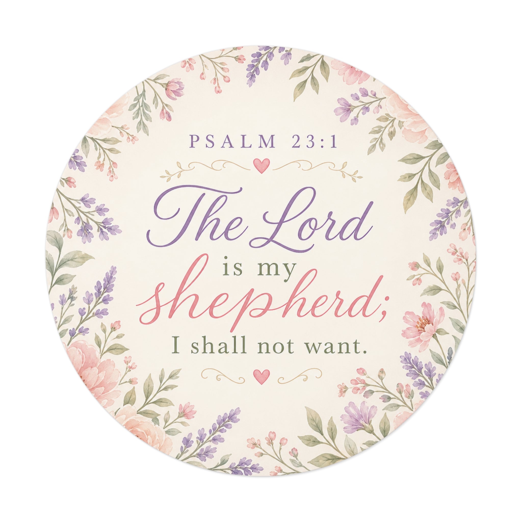 Round Psalm 23:1 Vinyl Sticker – "The Lord is My Shepherd" Floral Faith Decal