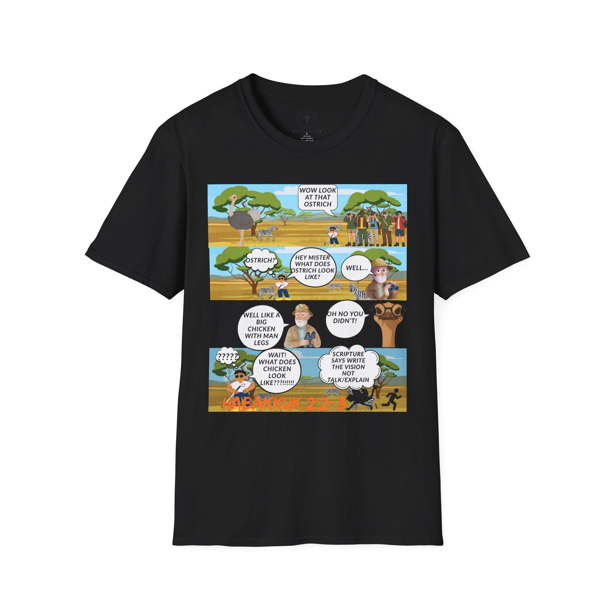 T-Shirt — Funny Biblical Ostrich Comic (Habakkuk 2:2-3)