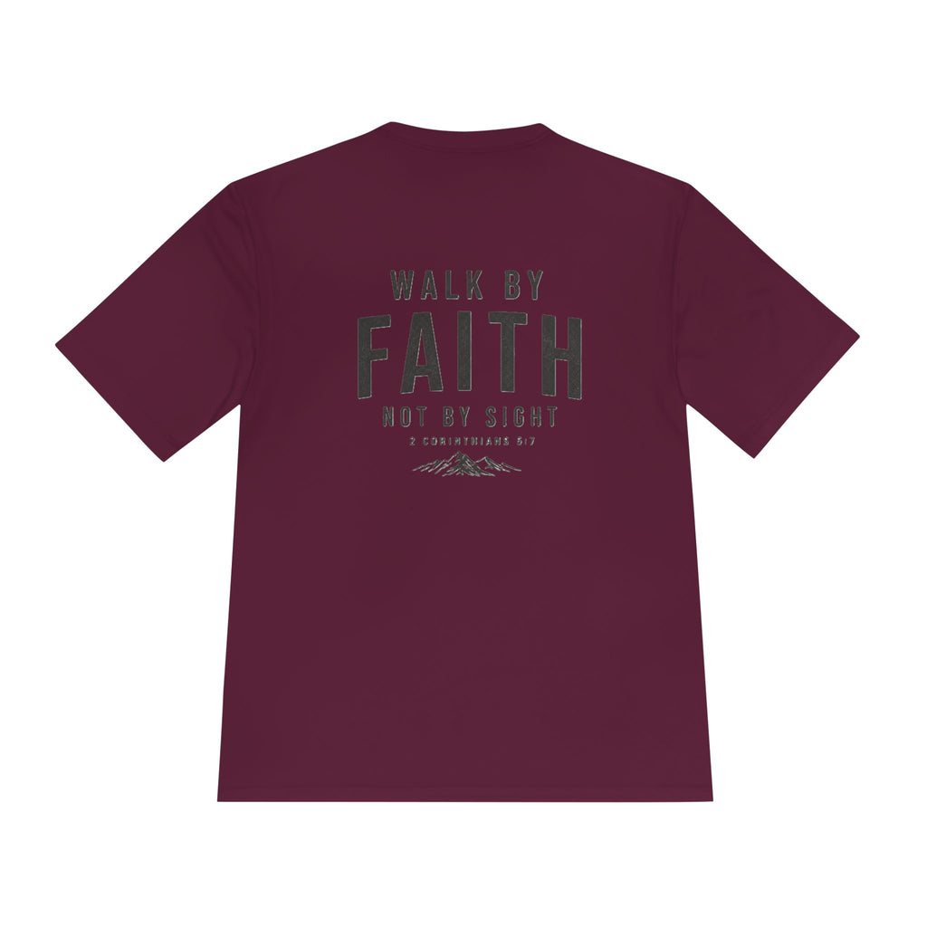 Faith Graphic Tee — “Walk By Faith Not By Sight” Moisture-Wicking Shirt