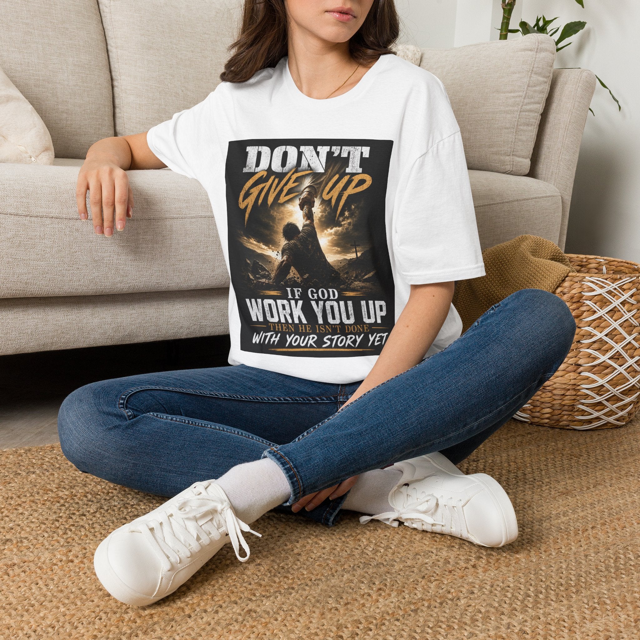 Don't Give Up! If God Woke You Up Then He Isn't Done With You Yet! Jeremiah 29:11 NIV (UNISEX)