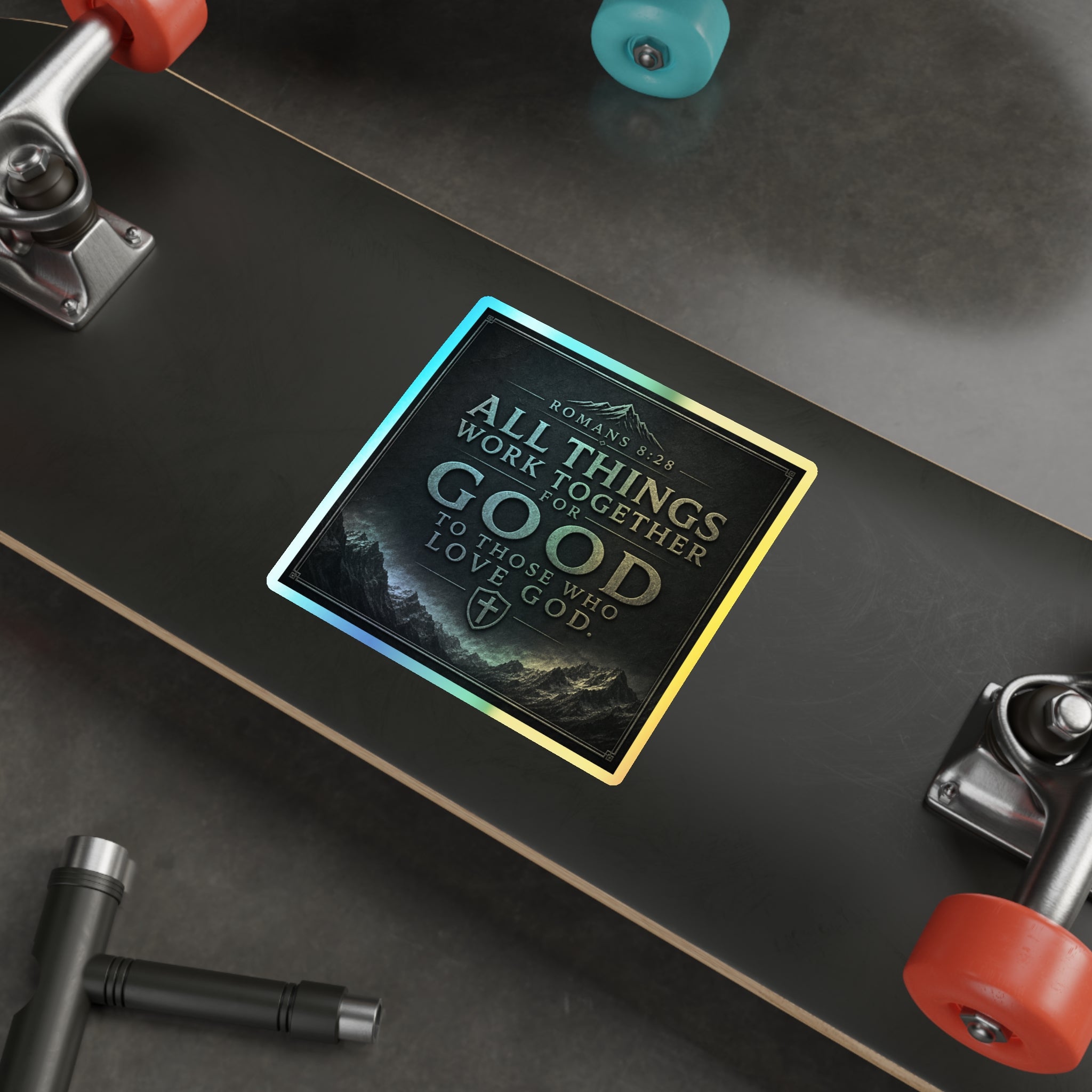 Holographic Faith Sticker — "All Things Work Together for Good" (Romans 8:28)