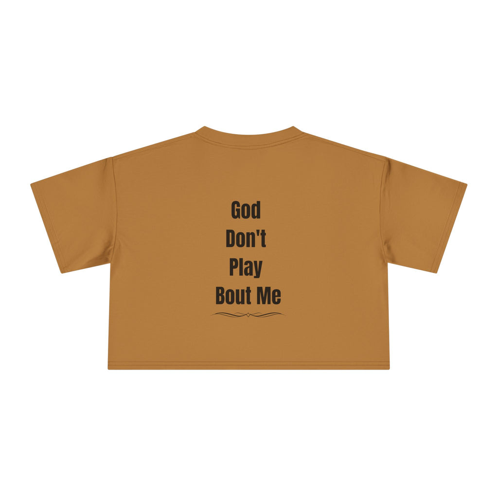 Child of God Crop Tee — "God Don't Play Bout Me" Christian Faith Women's Crop Top