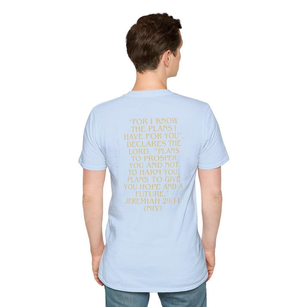 Don't Give Up! If God Woke You Up Then He Isn't Done With You Yet! Jeremiah 29:11 NIV (UNISEX)