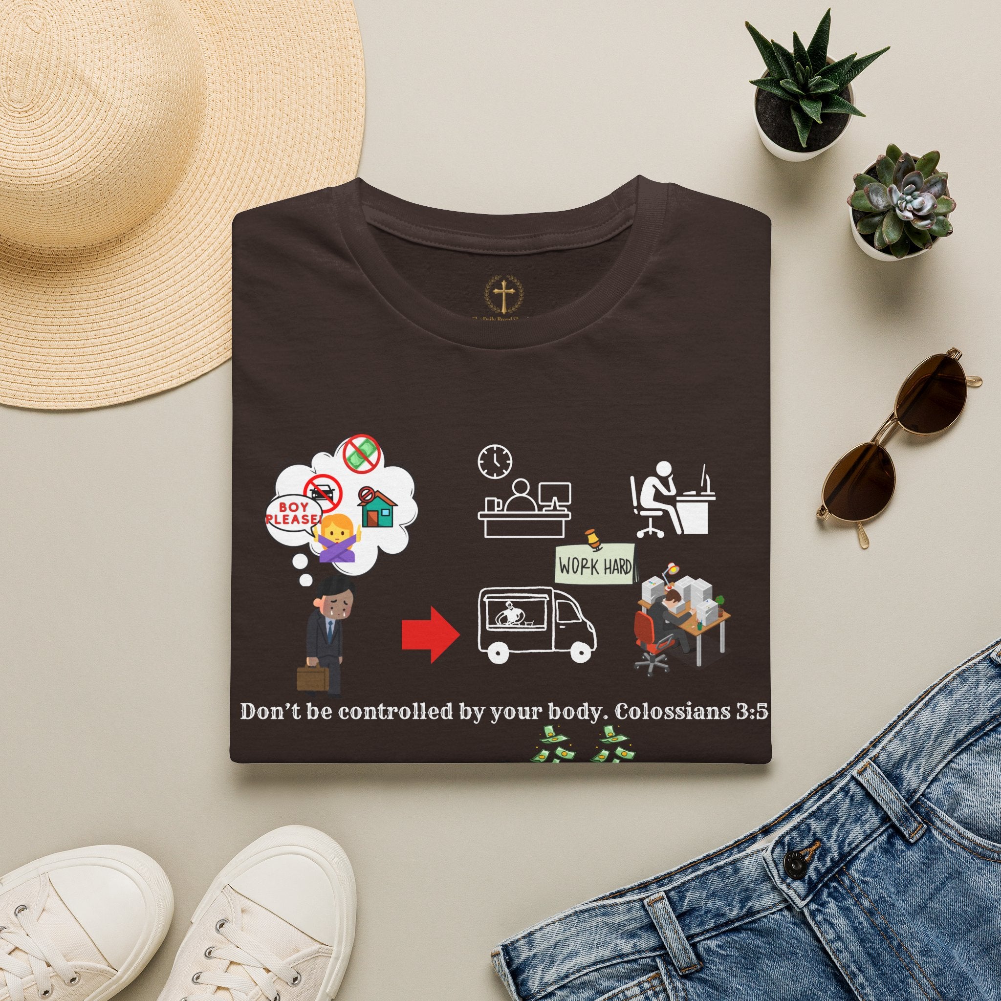 Christian Inspirational T-Shirt — Colossians 3:5 Faith Message