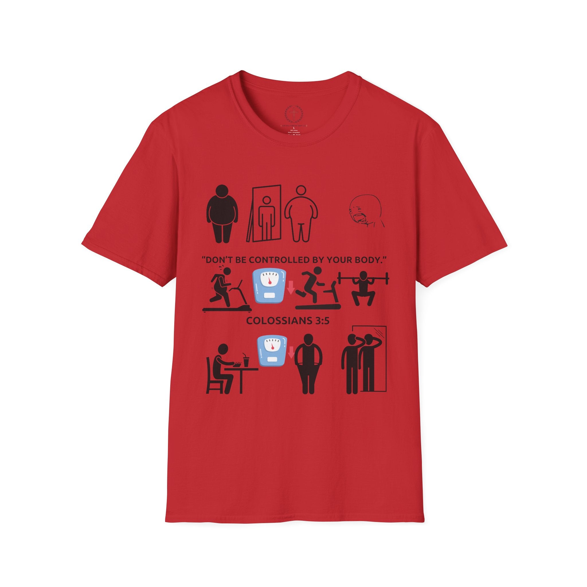 T-Shirt — “Don’t Be Controlled By Your Body” Christian Fitness Graphic
