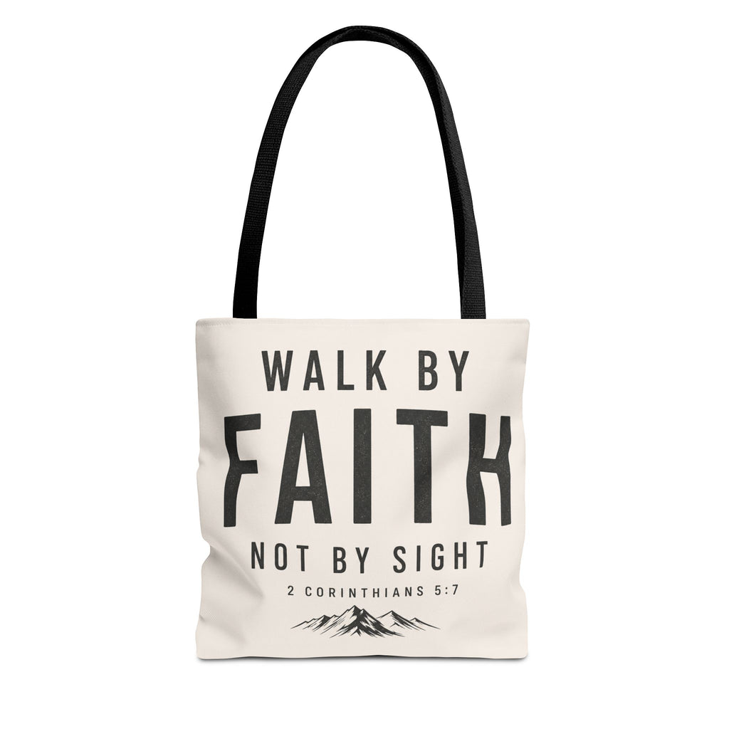 Faith Tote Bag — "Walk by Faith, Not by Sight" Inspirational Scripture Tote