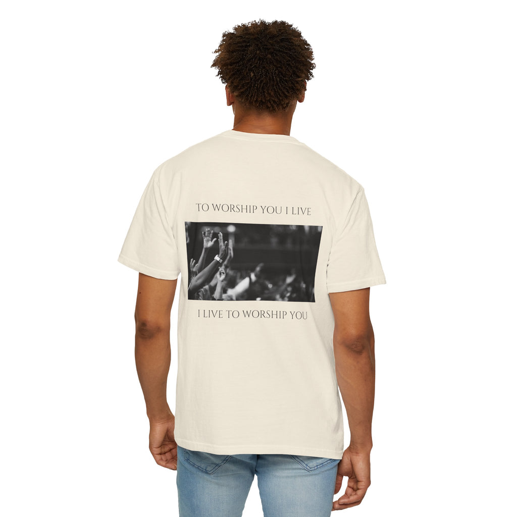 Worship Together T-Shirt — "To Worship You I Live" Graphic Tee