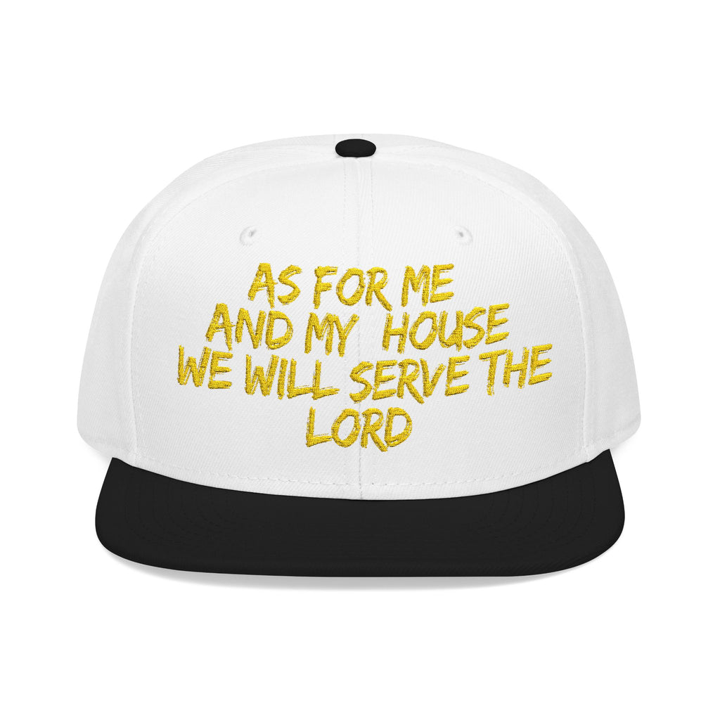 Embroidered Snapback Hat — “As For Me And My House, We Will Serve the Lord” Streetwear Cap