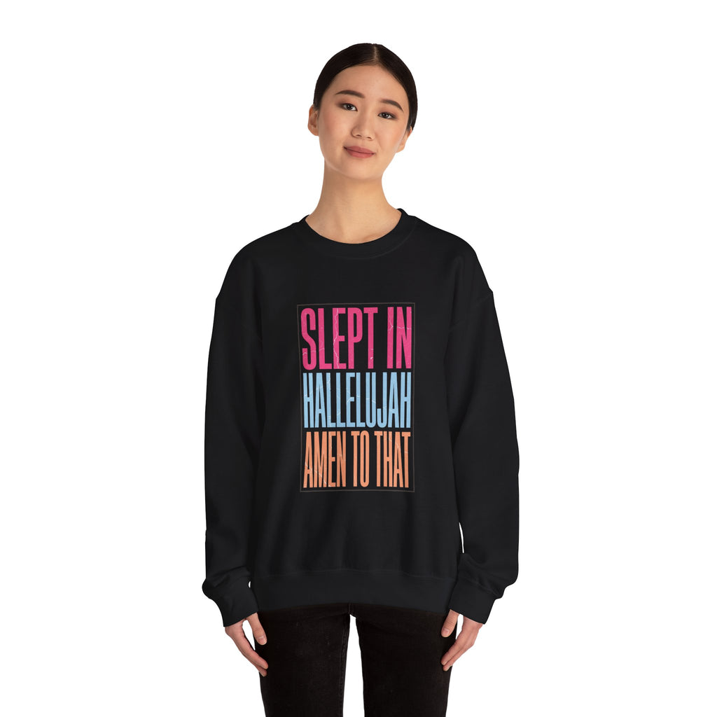 Slept In Hallelujah Crewneck Sweatshirt | playful gratitude typography