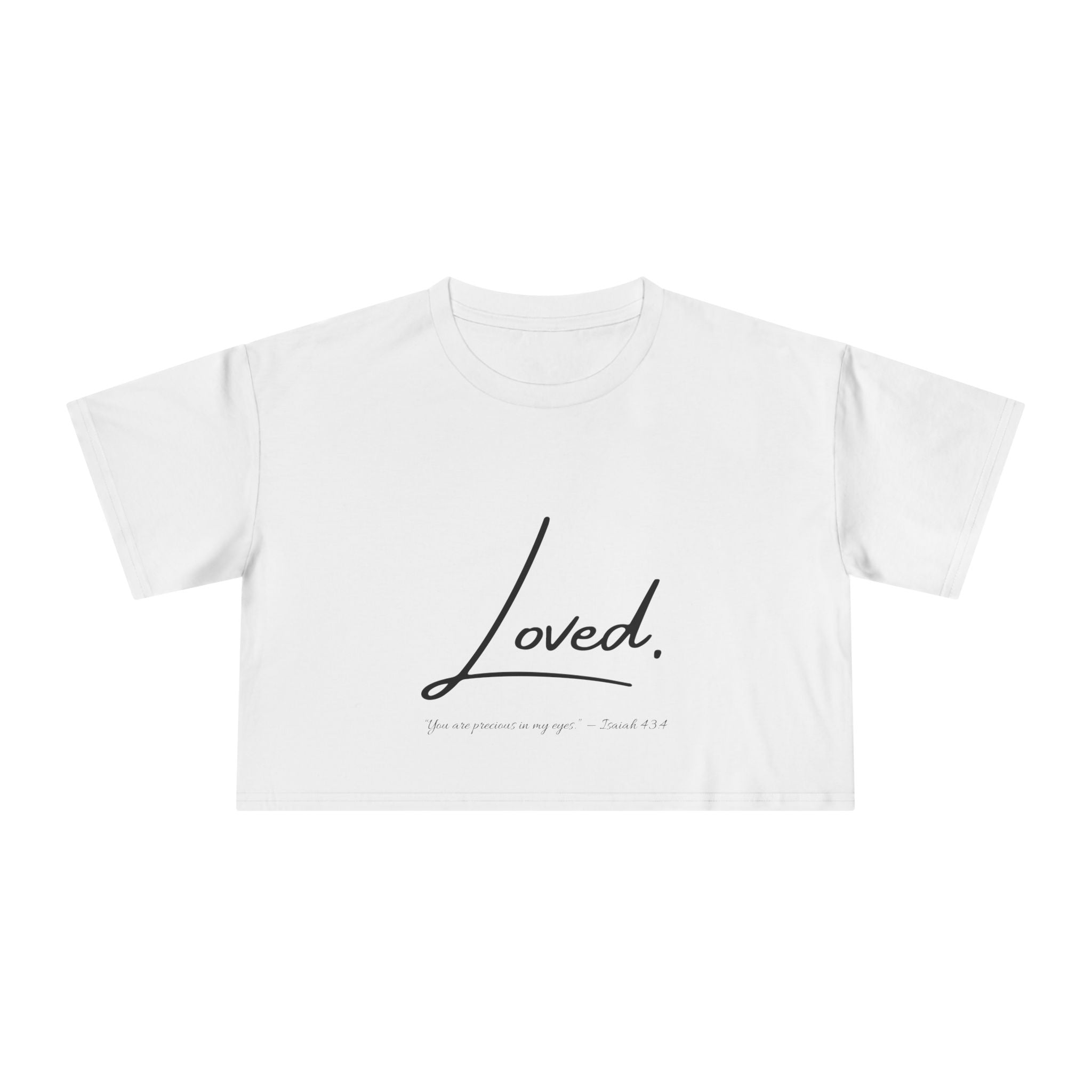 Loved Crop Tee — Christian Faith Message Women’s Cropped Shirt