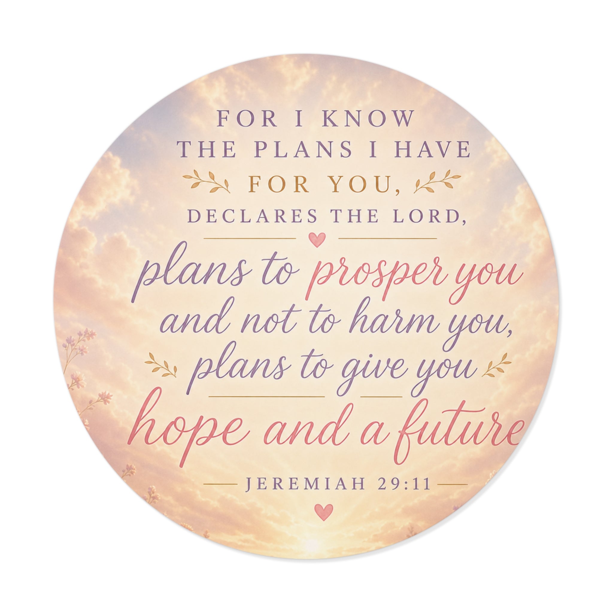 Jeremiah 29:11 Round Vinyl Sticker — "Plans to Prosper You" Inspirational Faith Sticker