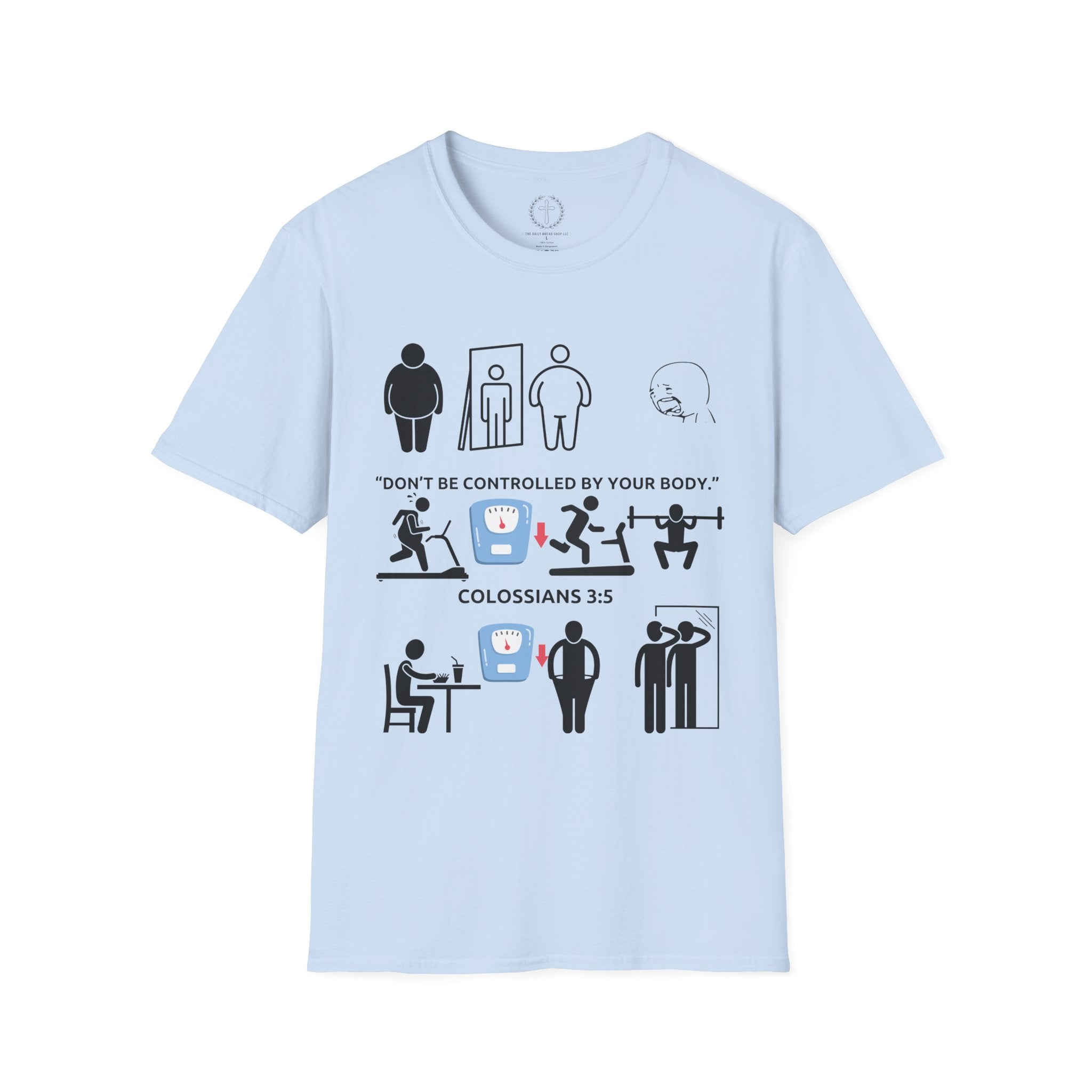 T-Shirt — “Don’t Be Controlled By Your Body” Christian Fitness Graphic