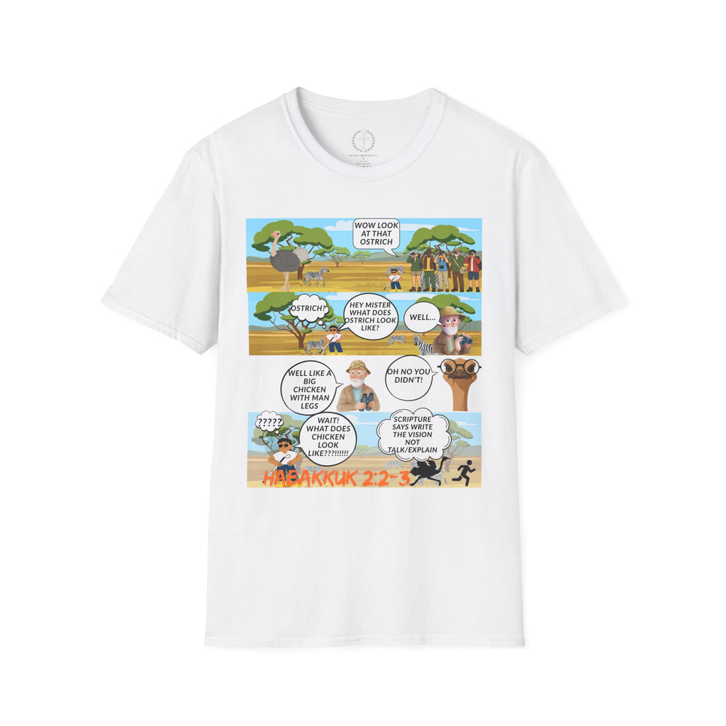 T-Shirt — Funny Biblical Ostrich Comic (Habakkuk 2:2-3)