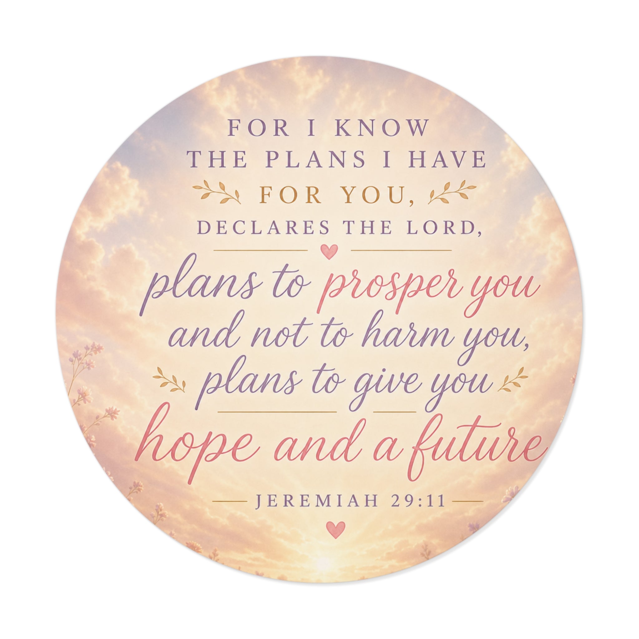 Jeremiah 29:11 Round Vinyl Sticker — "Plans to Prosper You" Inspirational Faith Sticker