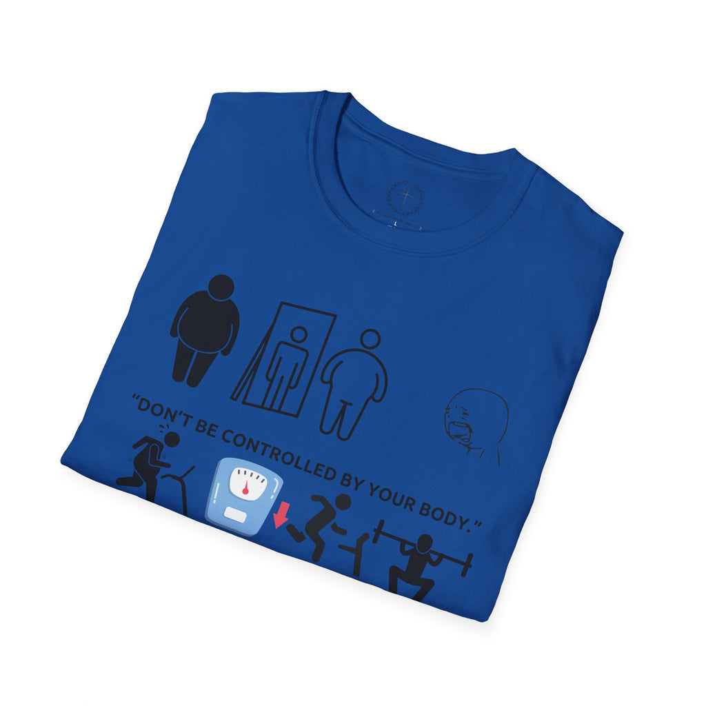 T-Shirt — “Don’t Be Controlled By Your Body” Christian Fitness Graphic