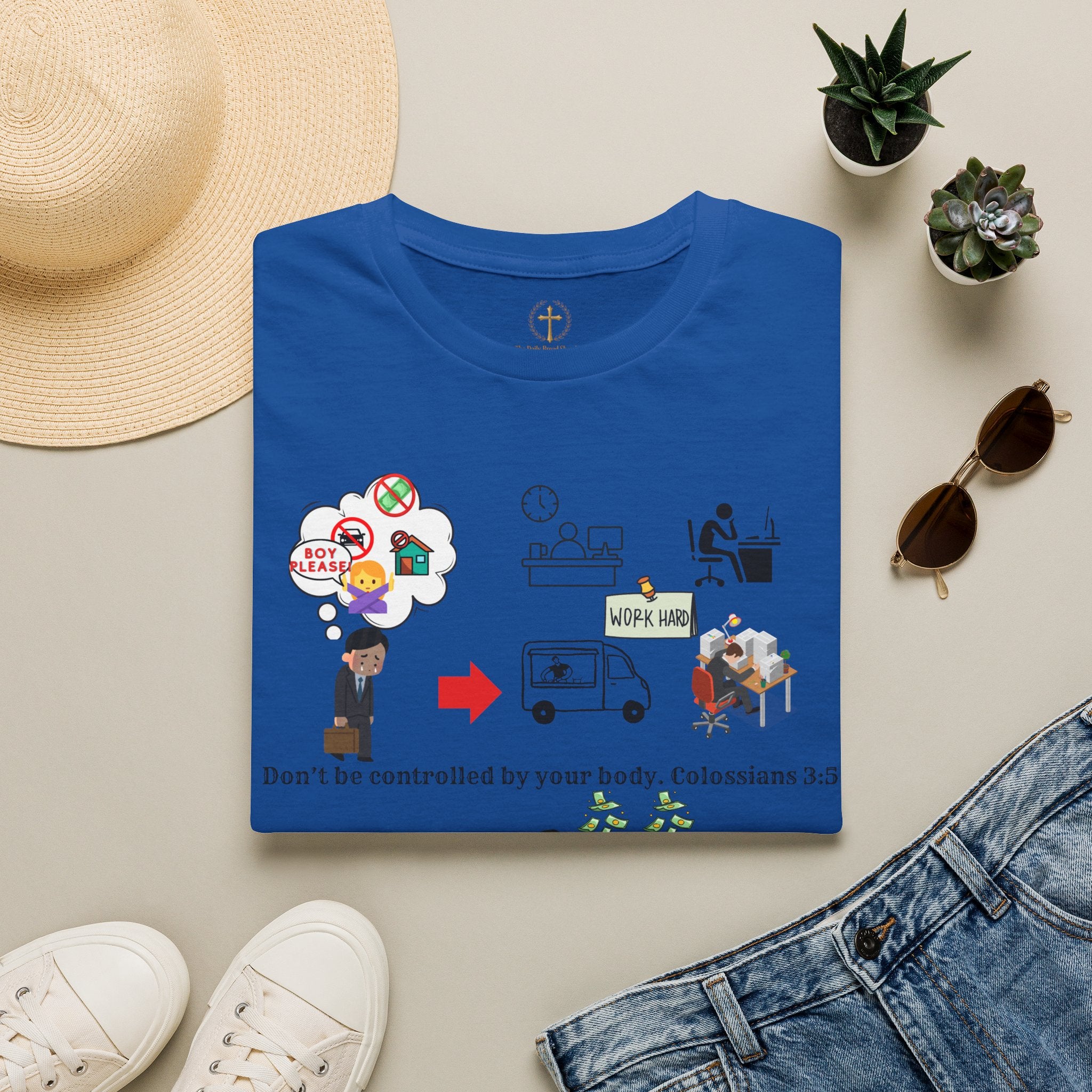 Christian Inspirational T-Shirt — Colossians 3:5 Faith Message