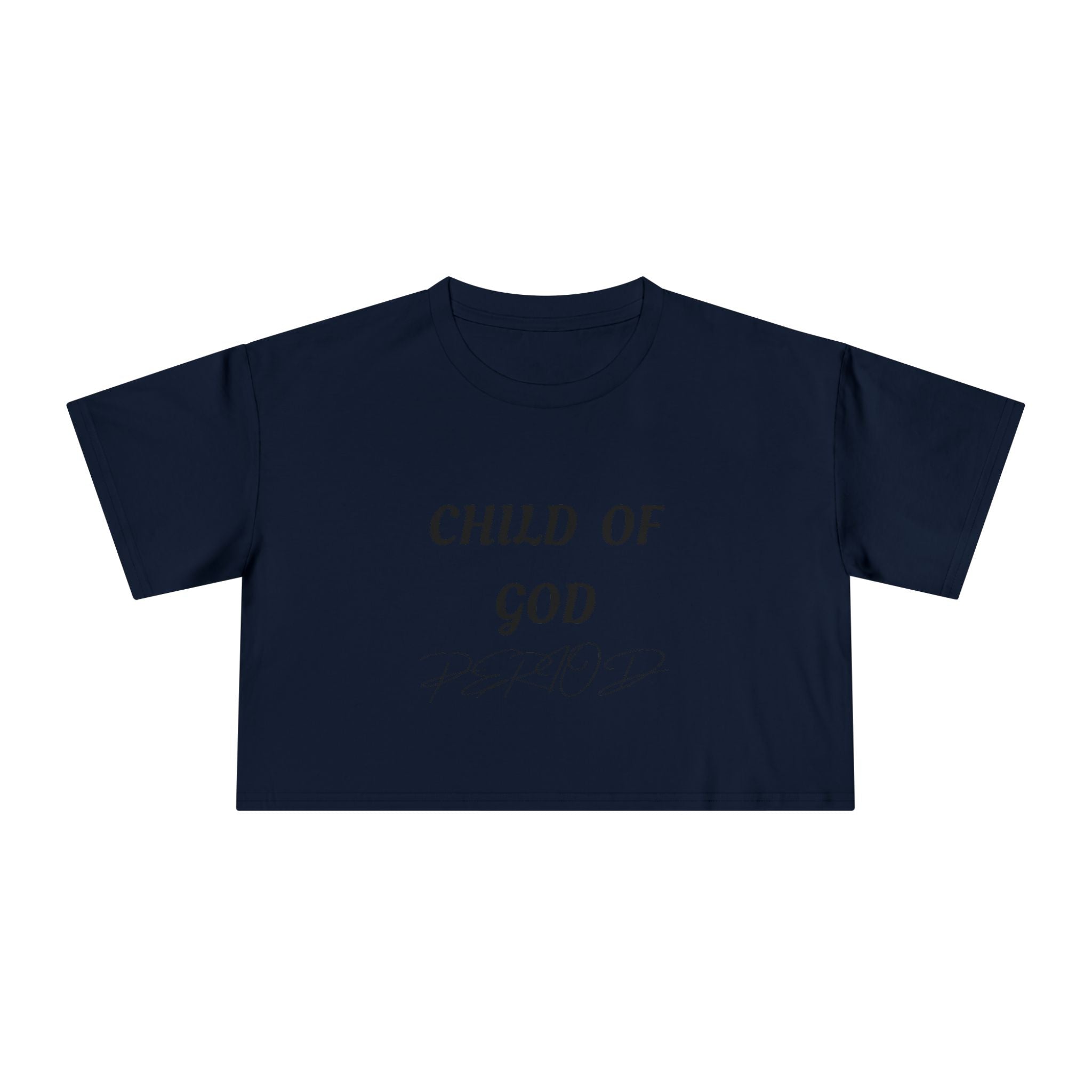 Child of God Crop Tee — "God Don't Play Bout Me" Christian Faith Women's Crop Top