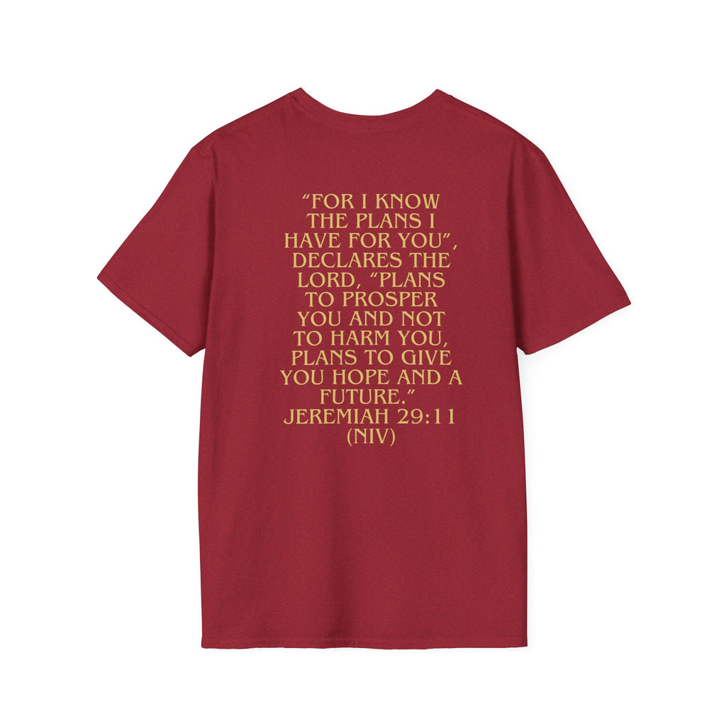 Don't Give Up! If God Woke You Up Then He Isn't Done With You Yet! Jeremiah 29:11 NIV (UNISEX)
