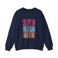 Slept In Hallelujah Crewneck Sweatshirt | playful gratitude typography