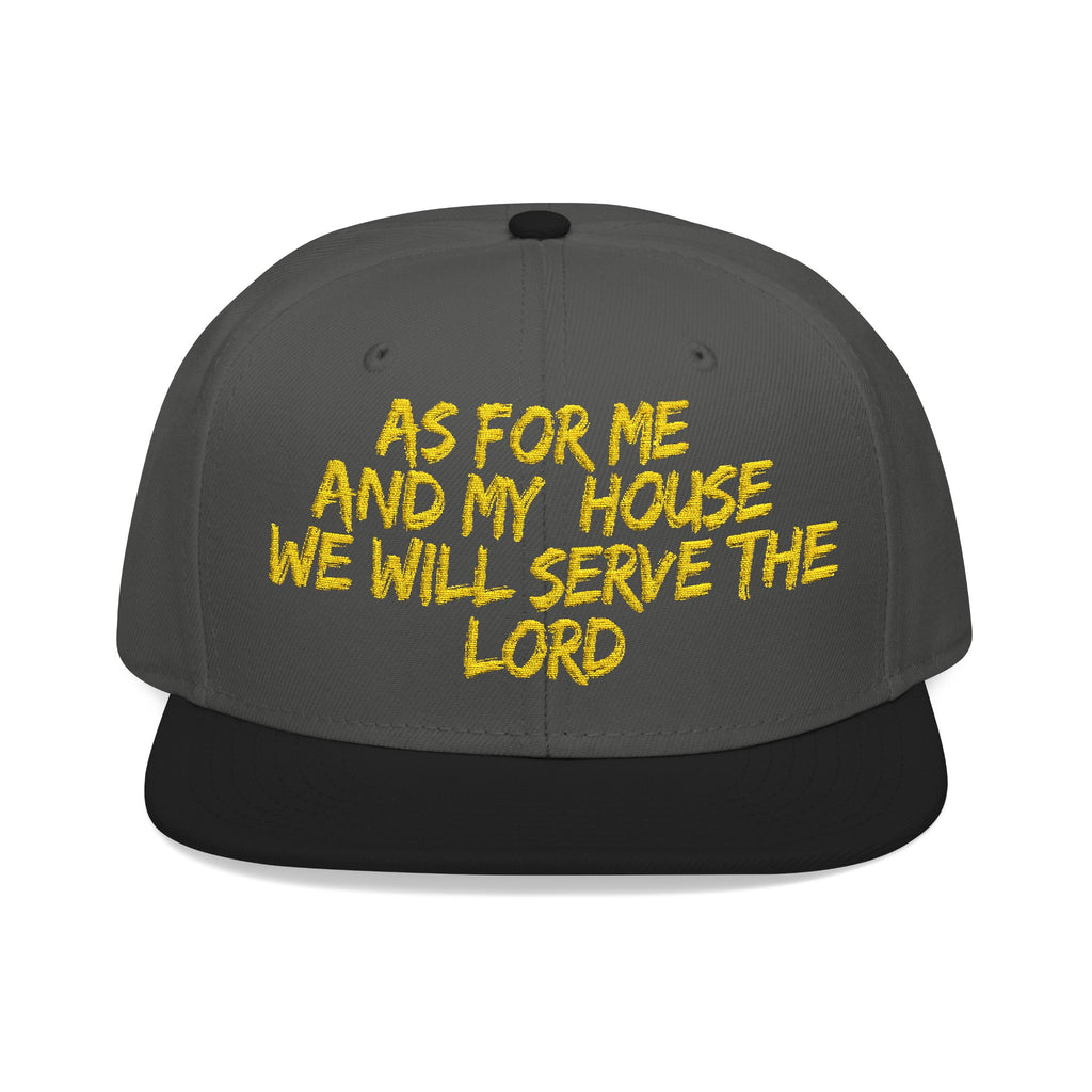 Embroidered Snapback Hat — “As For Me And My House, We Will Serve the Lord” Streetwear Cap
