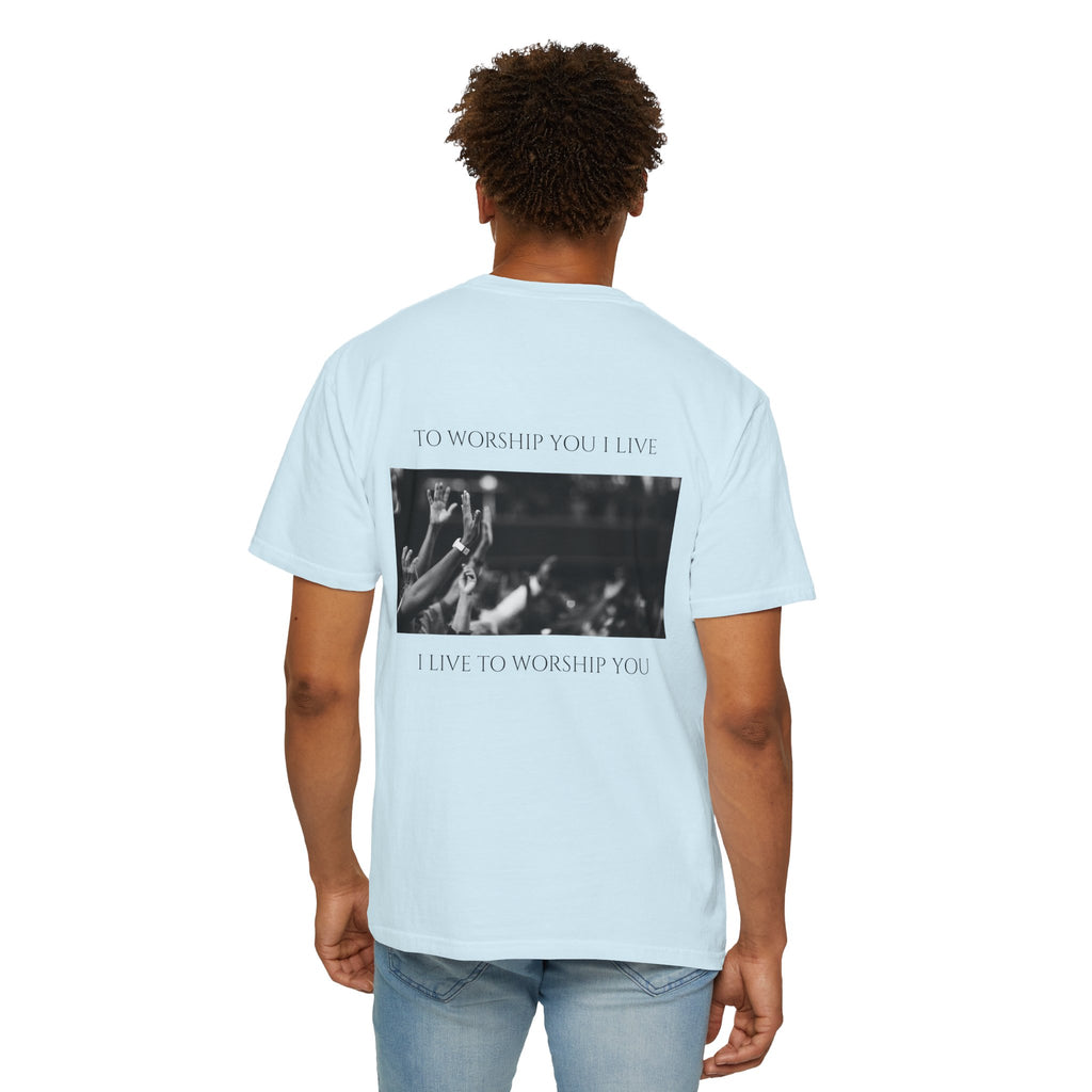 Worship Together T-Shirt — "To Worship You I Live" Graphic Tee