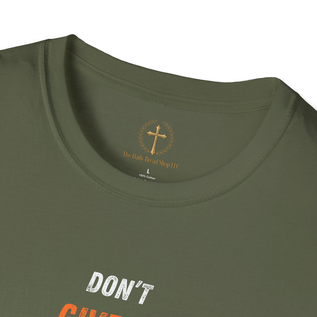 Don't Give Up! If God Woke You Up Then He Isn't Done With You Yet! Jeremiah 29:11 NIV (UNISEX)