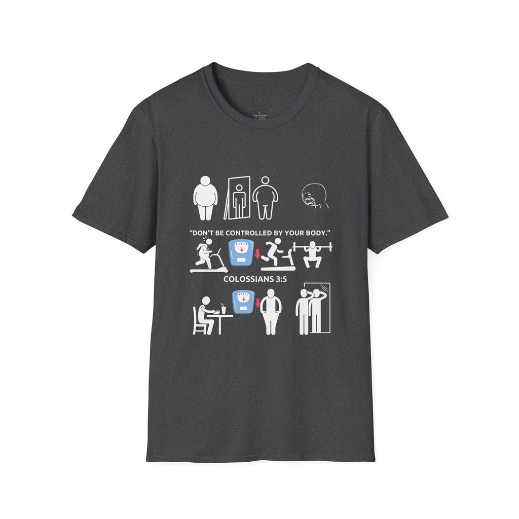 T-Shirt — “Don’t Be Controlled By Your Body” Christian Fitness Graphic